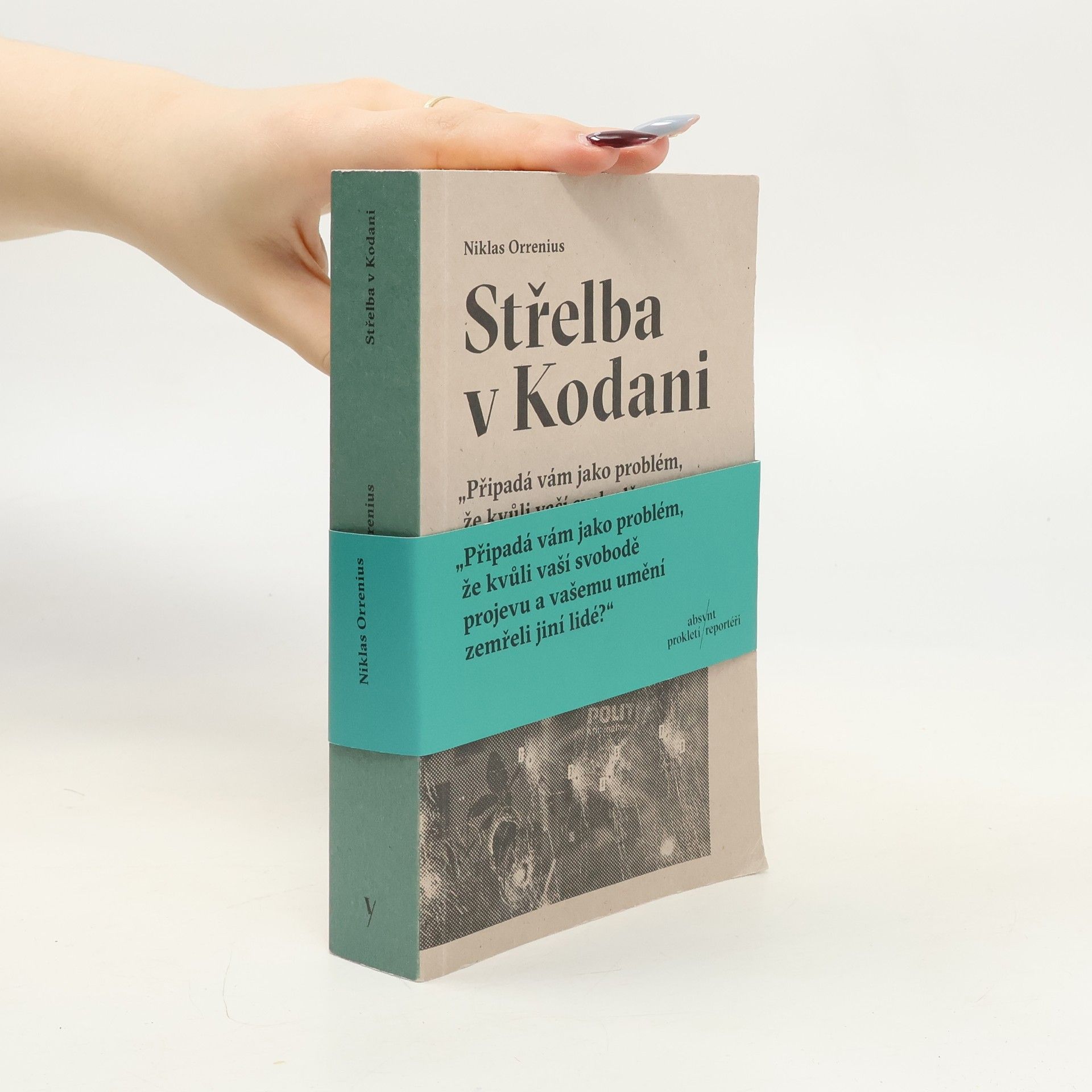Niklas Orrenius Střelba v Kodani : reportáž o Larsi Vilksovi, extrémismu a hranicích svobody projevu