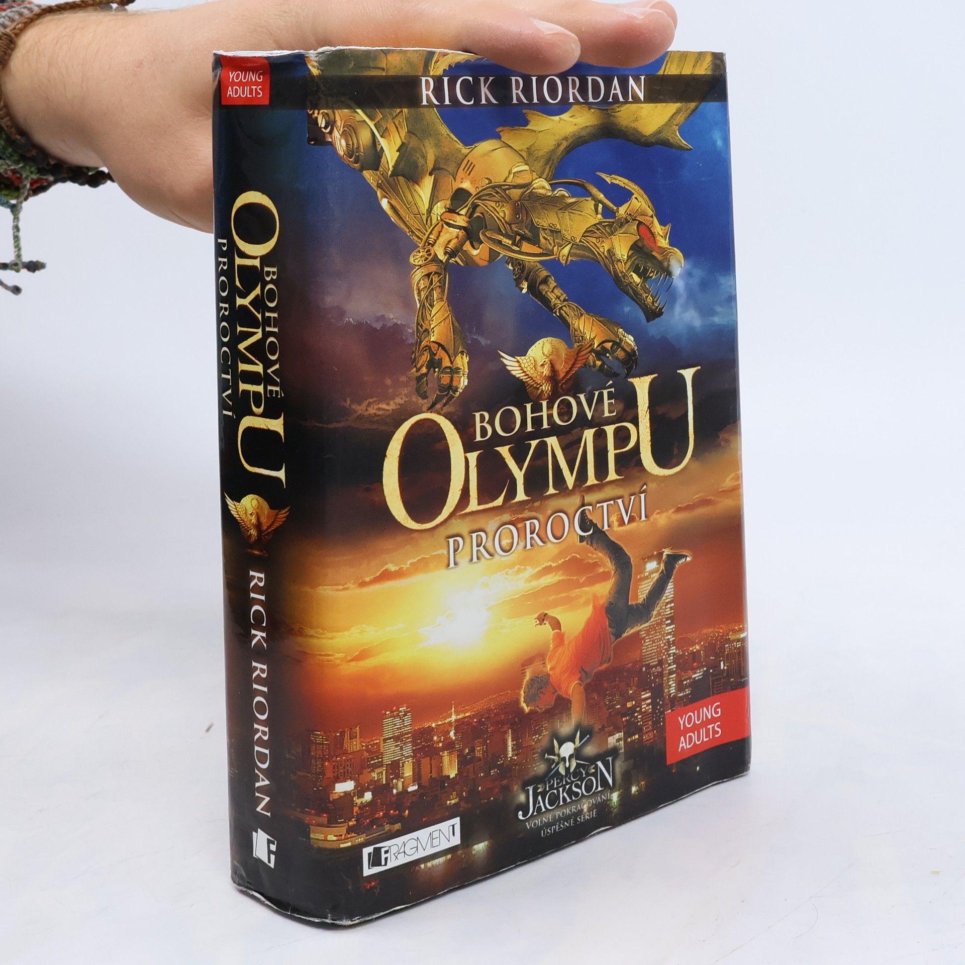 Rick Riordan Proroctví. Bohové Olympu 1. díl
