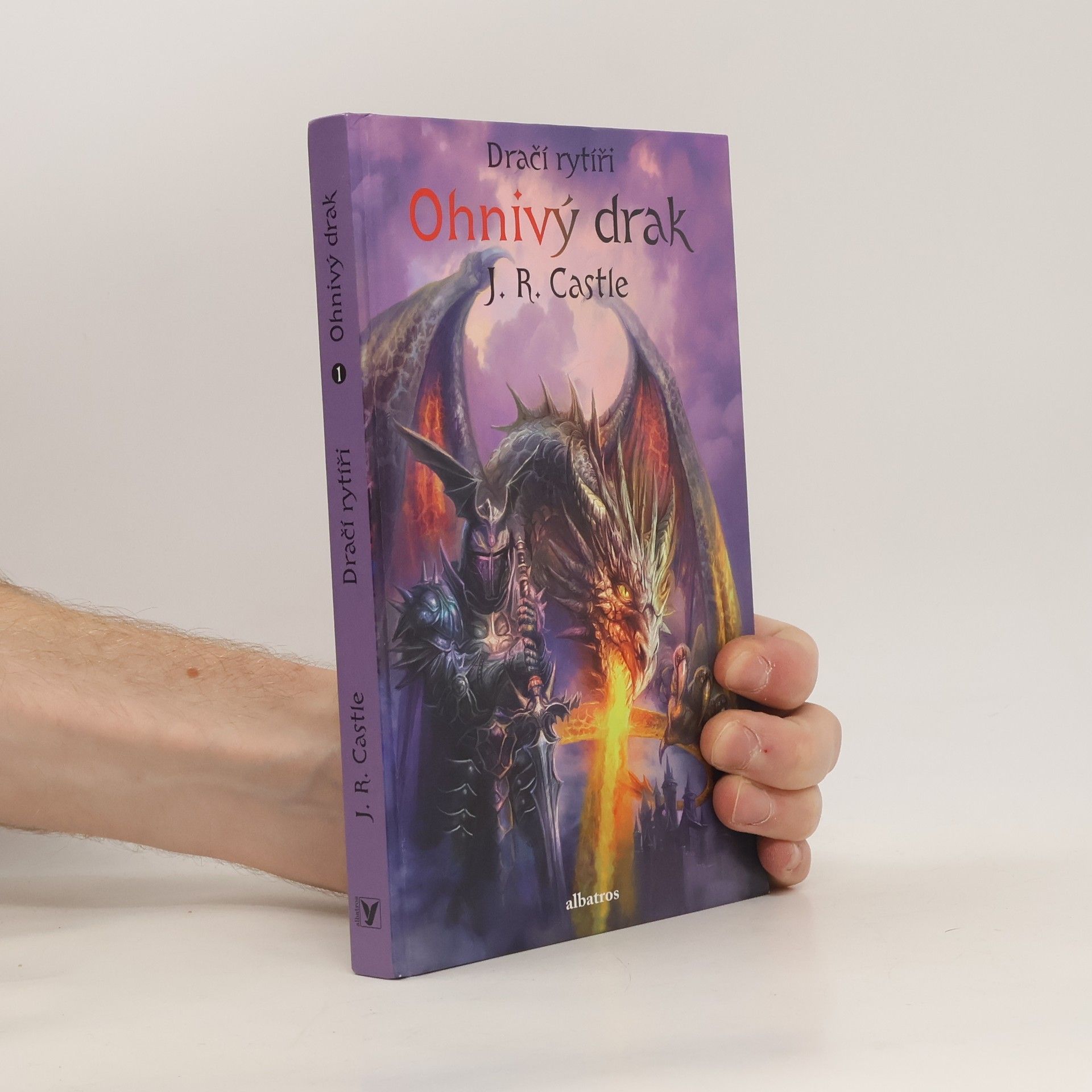 J. R. Castle Dračí rytíři. Ohnivý drak