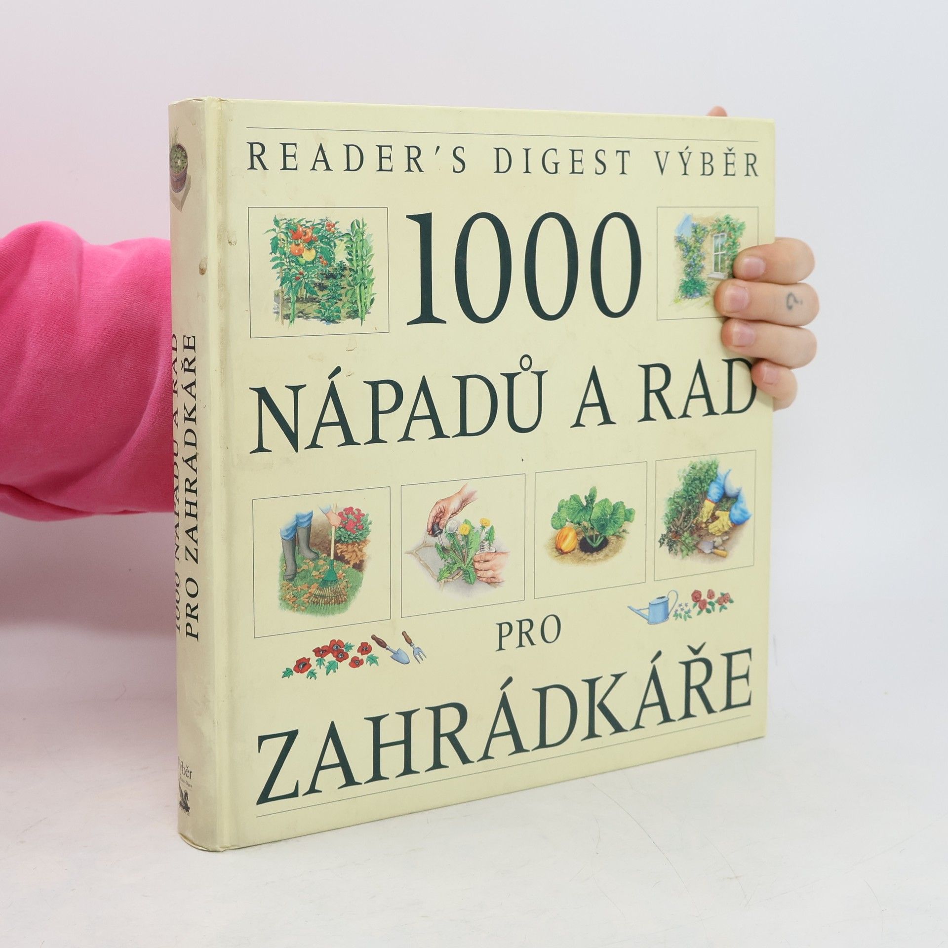 Václav Větvička 1000 nápadů a rad pro zahrádkáře
