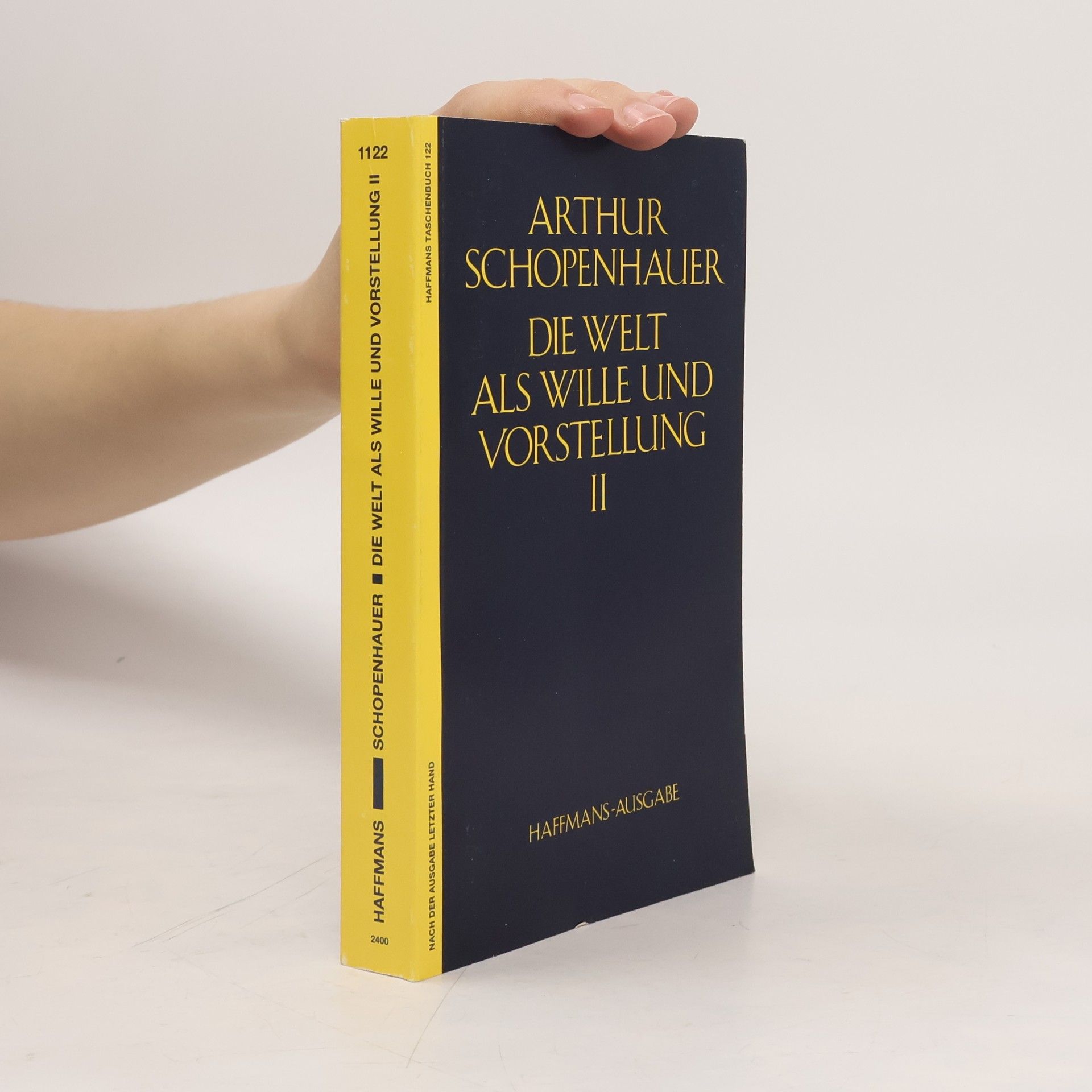 Arthur Schopenhauer Die Welt als Wille und Vorstellung II.