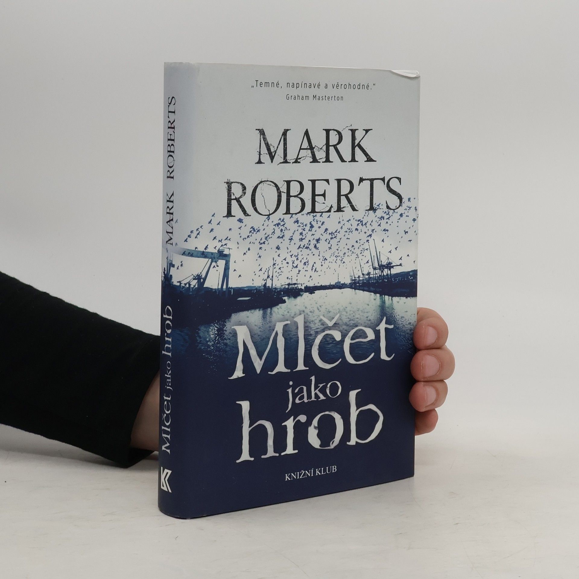 Mark Roberts Mlčet jako hrob