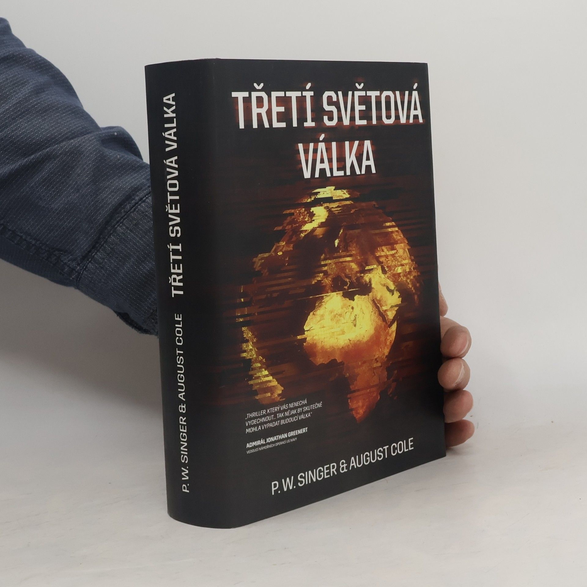 August Cole Třetí světová válka. Román o příštím globálním konfliktu