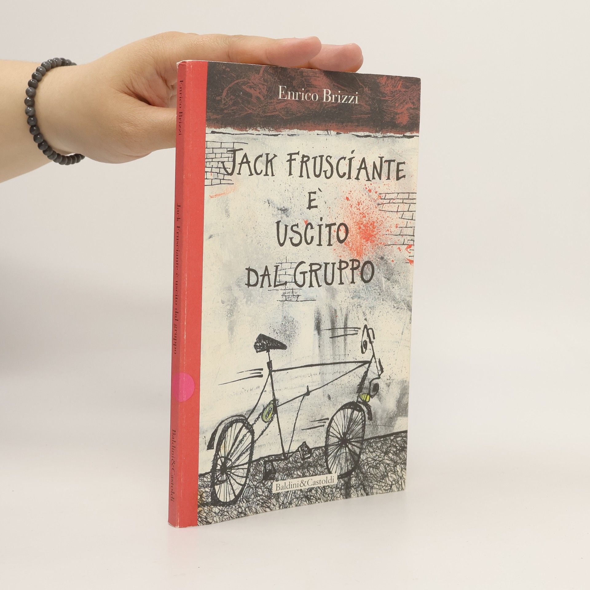 Enrico Brizzi Jack Frusciante è uscito dal gruppo