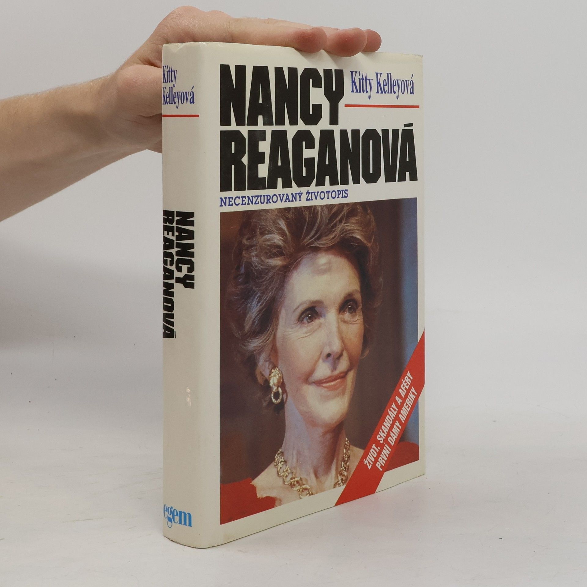 Kitty Kelley Nancy Reaganová. Necenzurovaný životopis