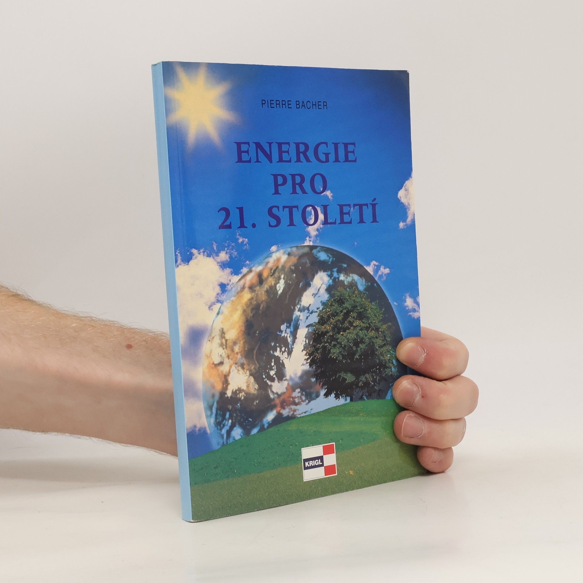 Pierre Bacher Energie pro 21. století