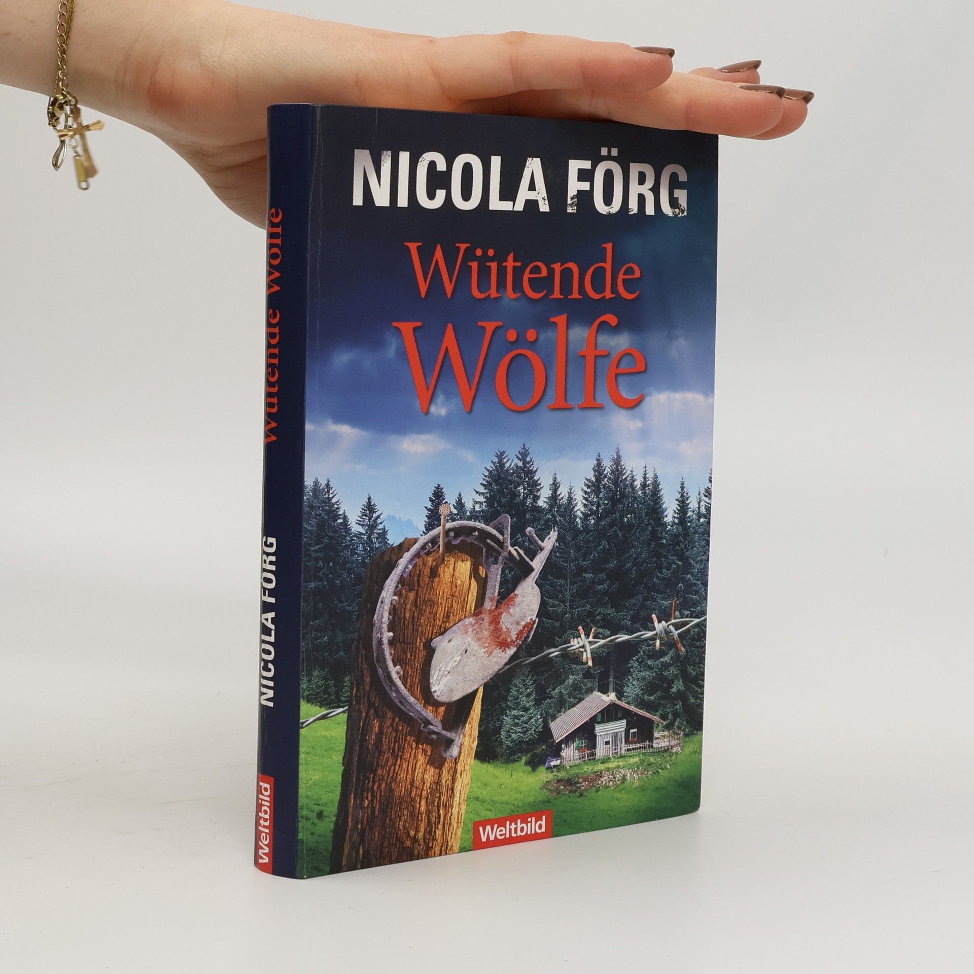 Nicola Förg Wütende Wölfe