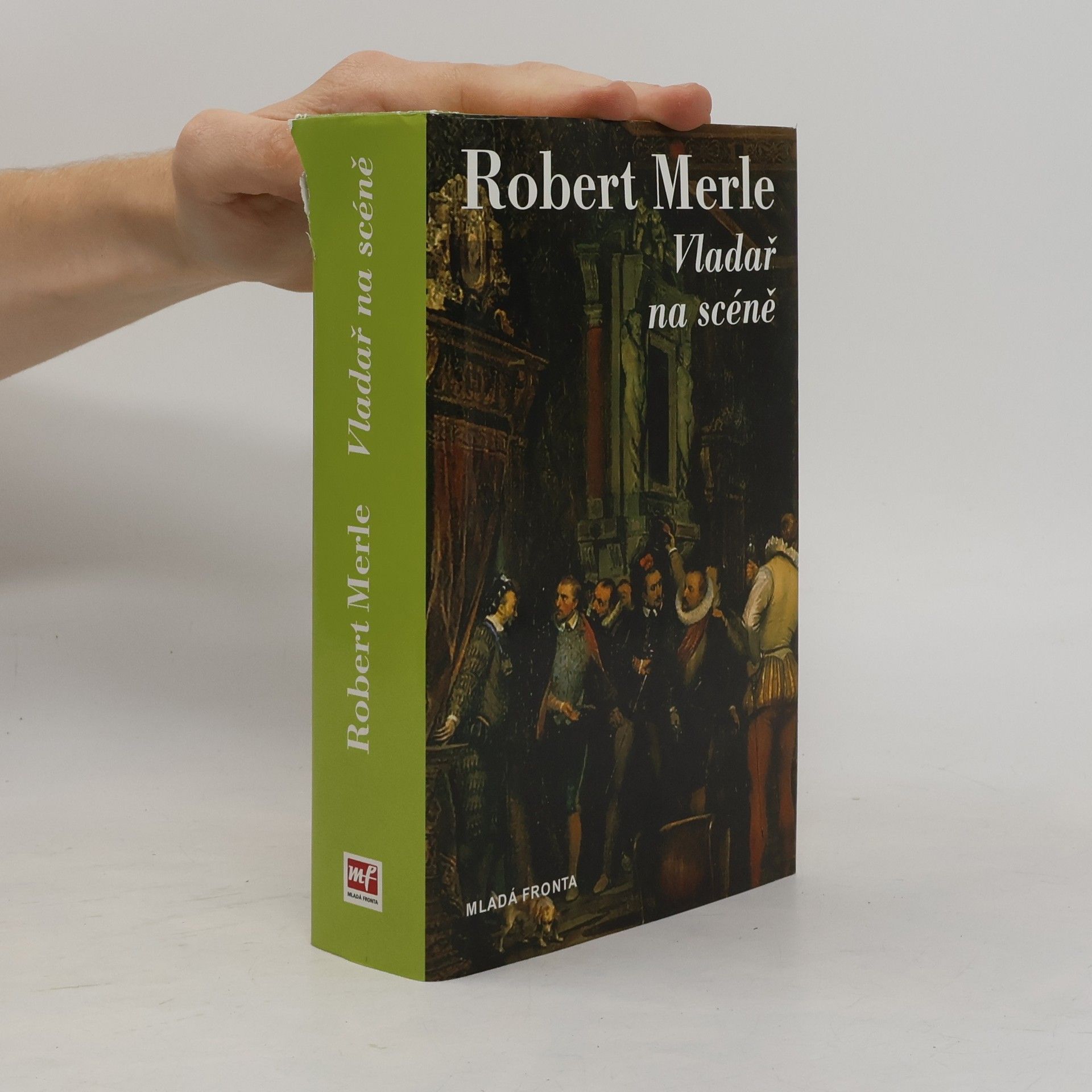 Robert Merle Vladař na scéně