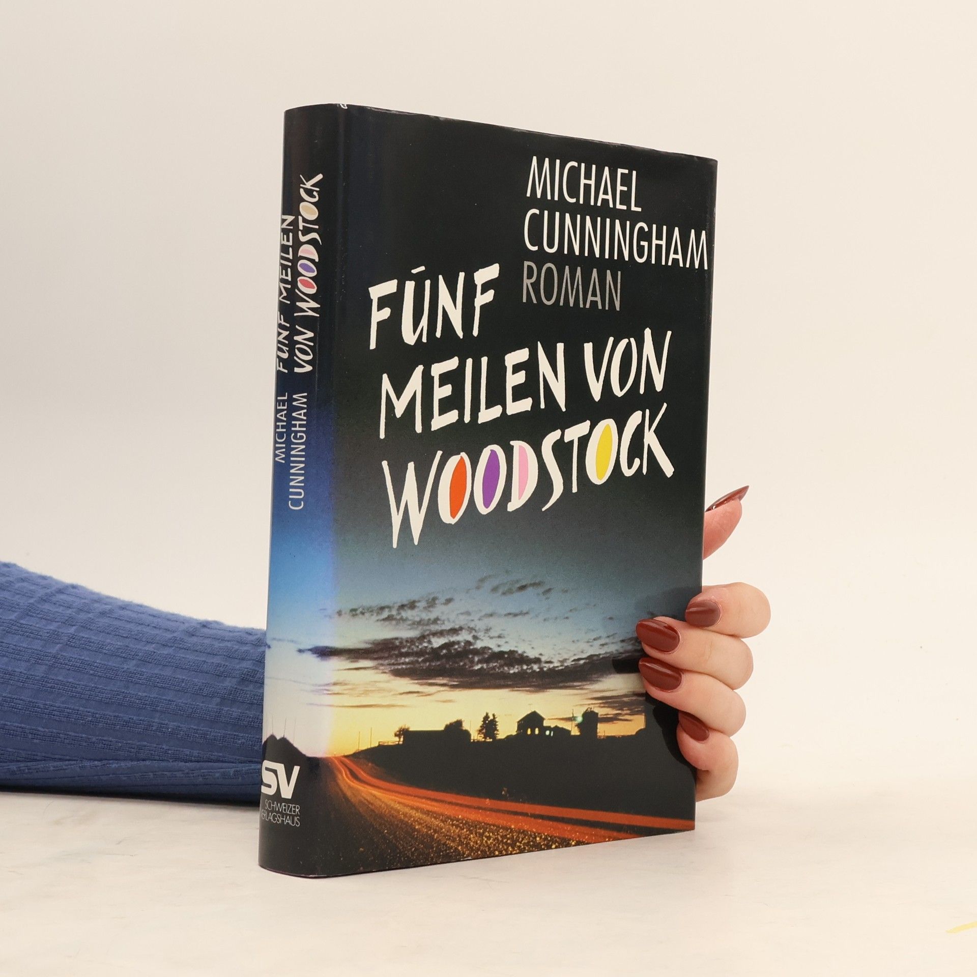 Michael Cunningham Fünf Meilen von Woodstock