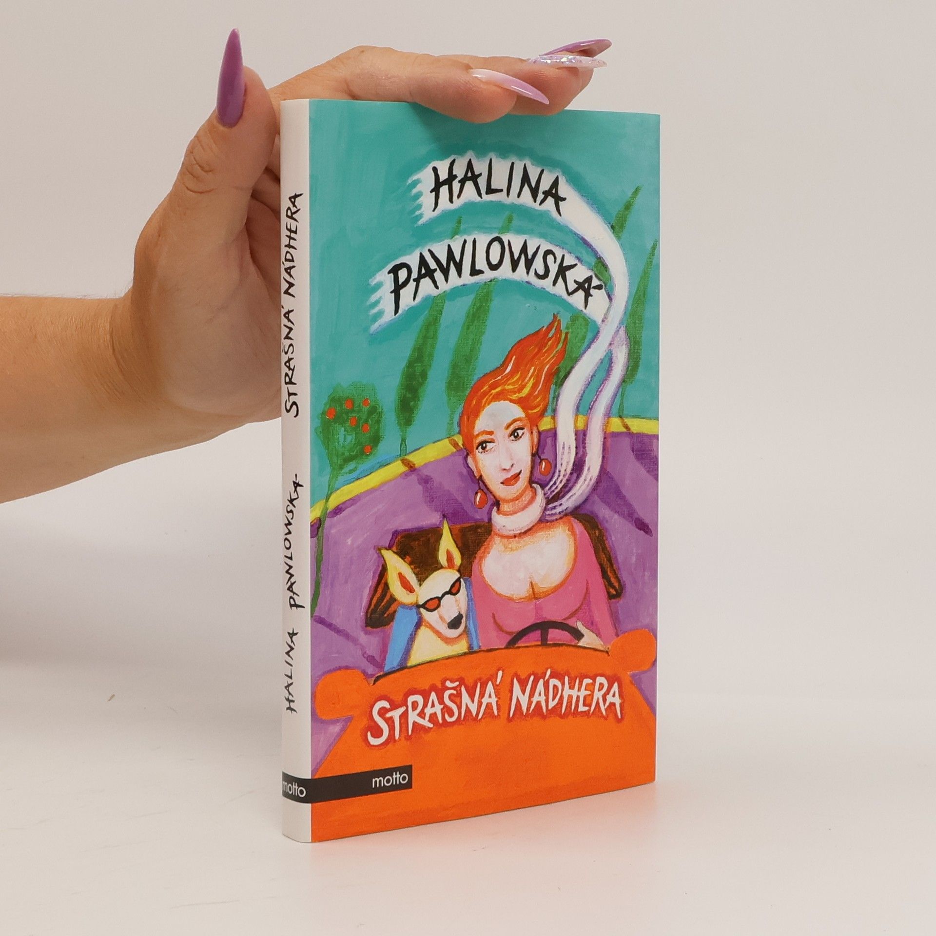 Halina Pawlowská Strašná nádhera