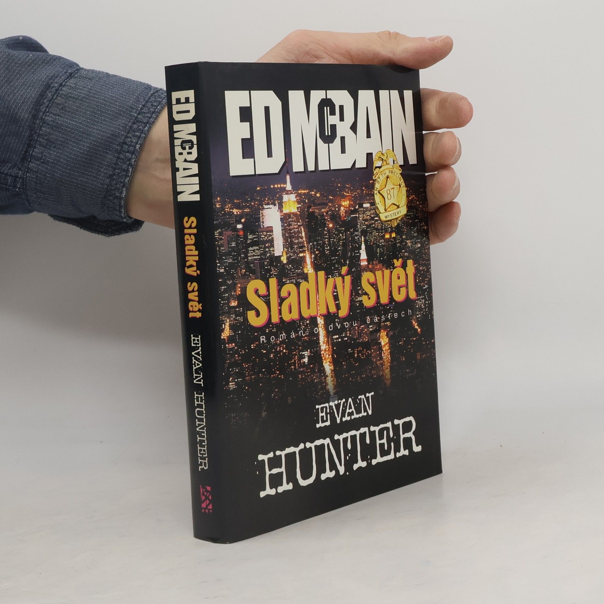 Ed McBain Sladký svět