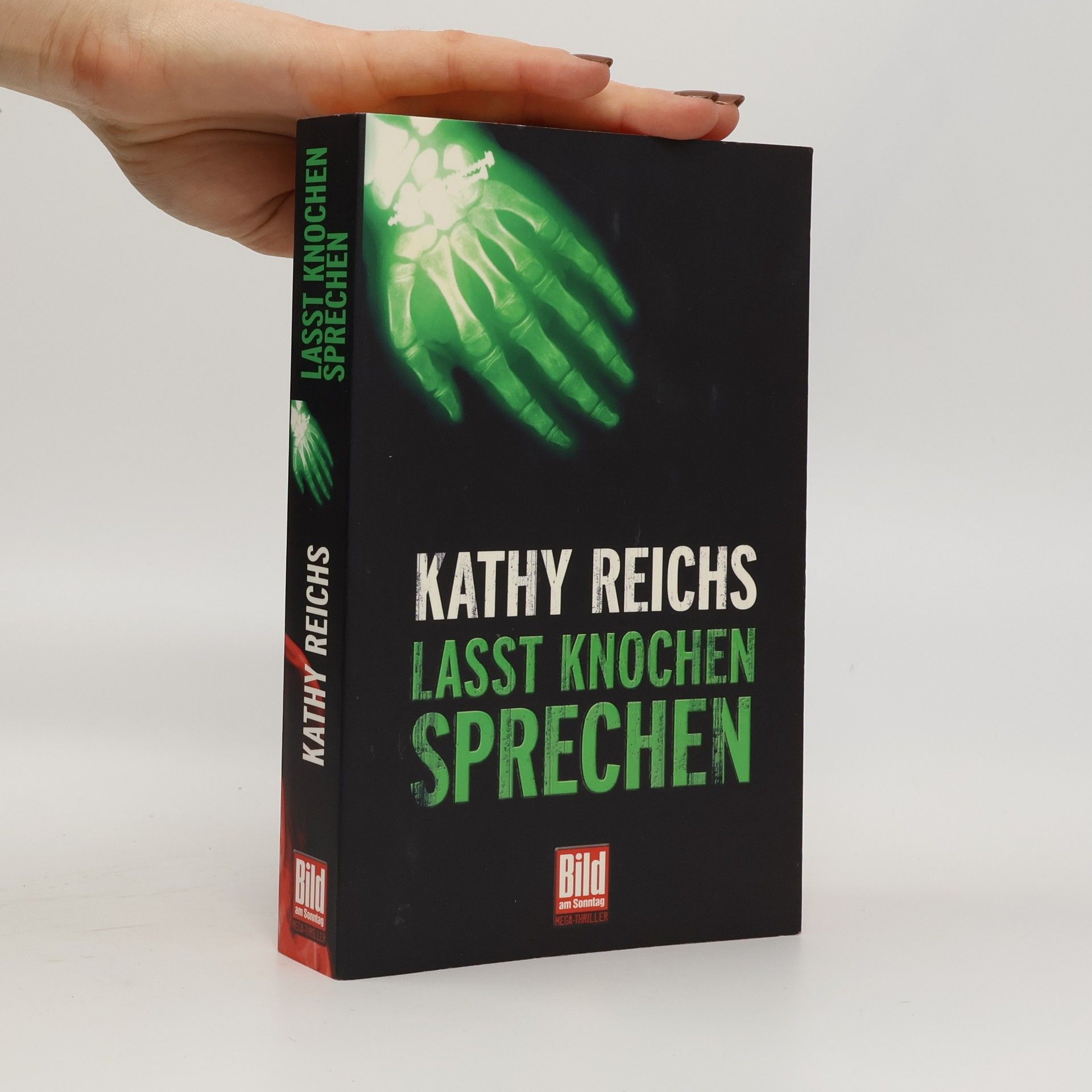 Kathy Reichs Lasst Knochen sprechen