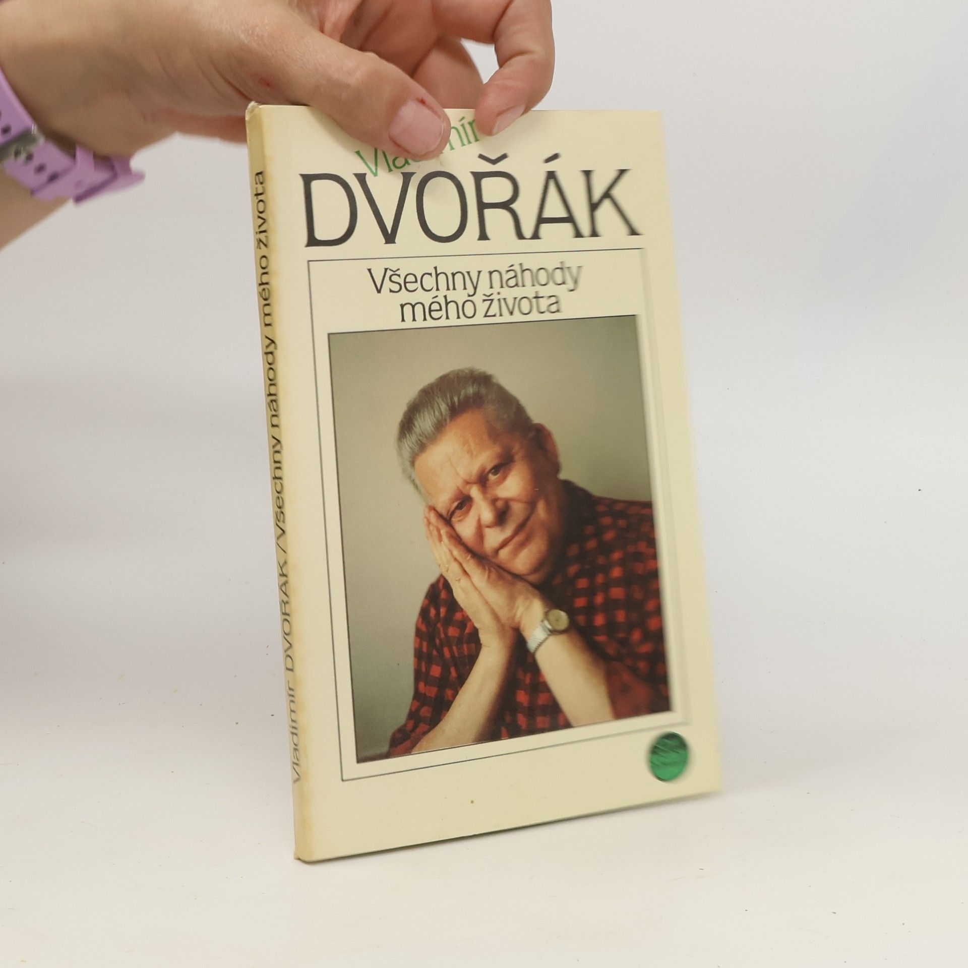 Vladimír Dvořák Všechny náhody mého života