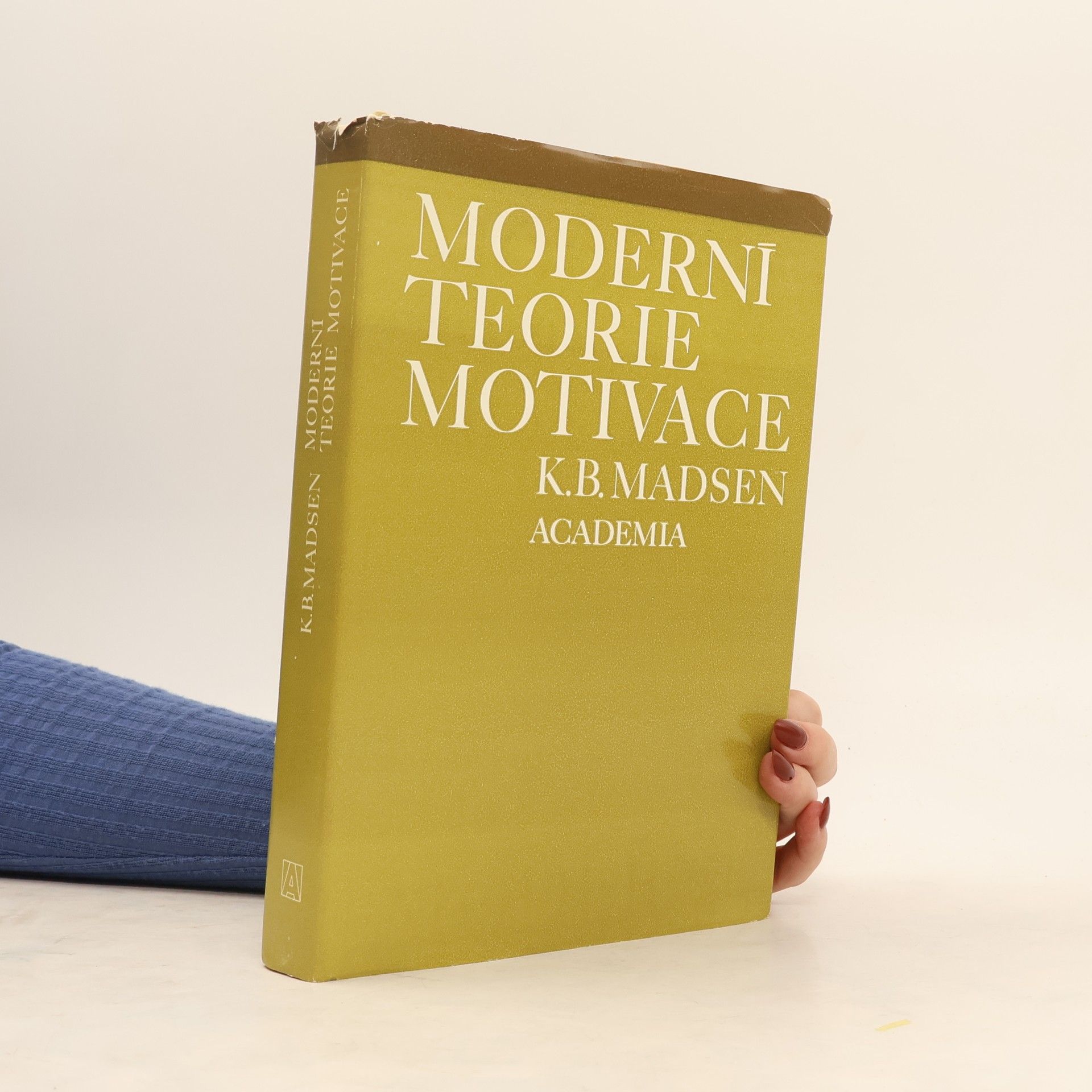 K. B. Madsen Moderní teorie motivace