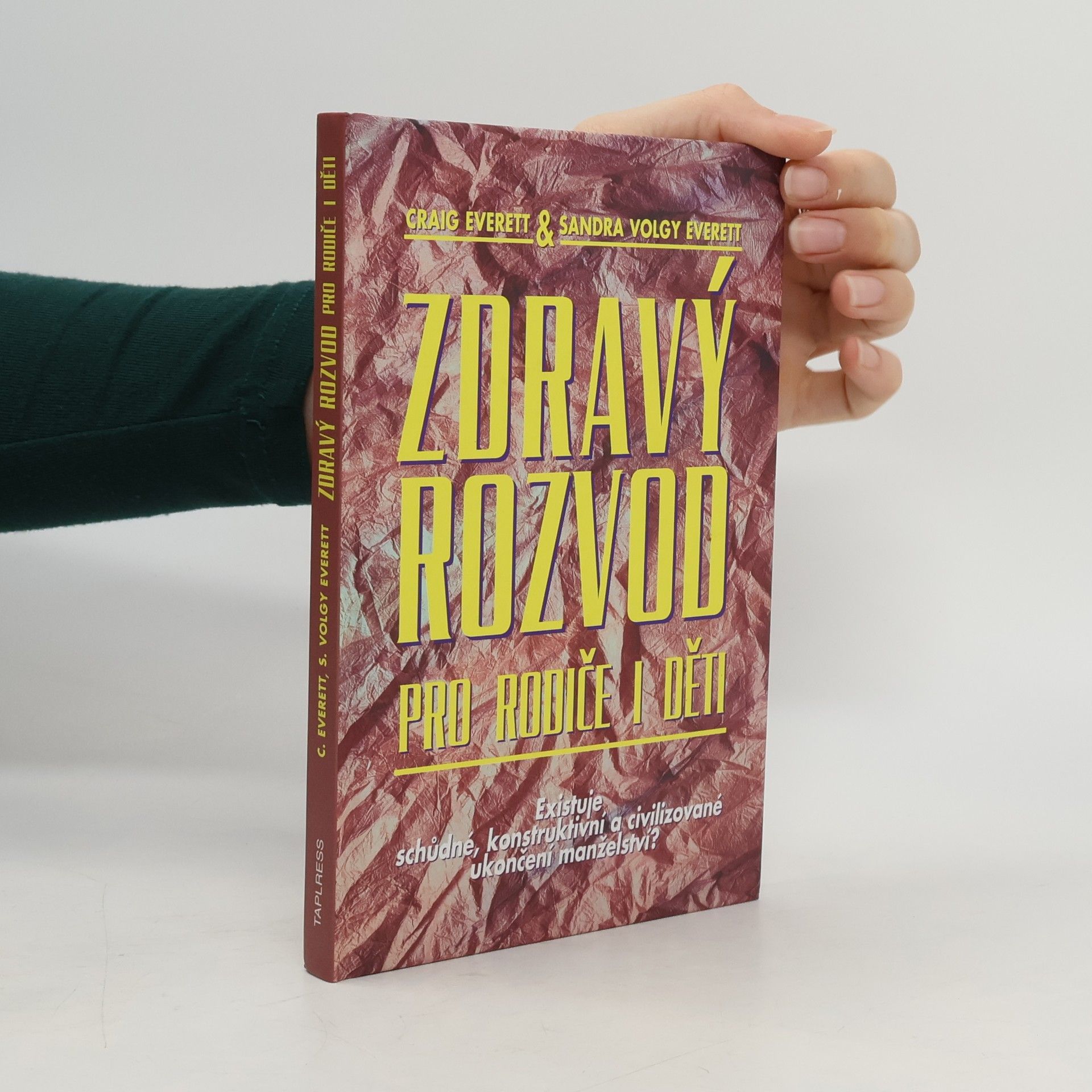 Helena Baková Zdravý rozvod pro rodiče i děti