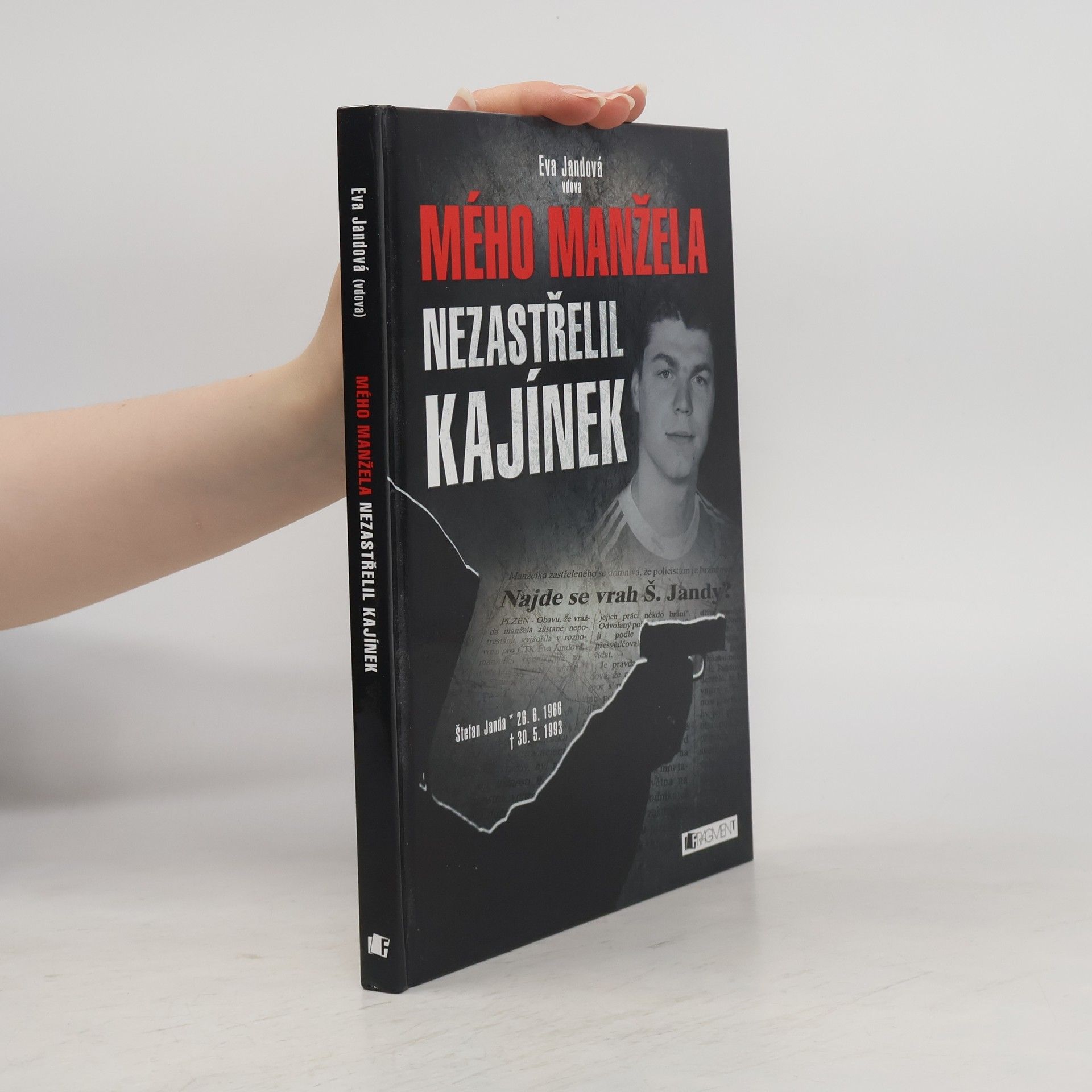Eva Havlová Mého manžela nezastřelil Kajínek