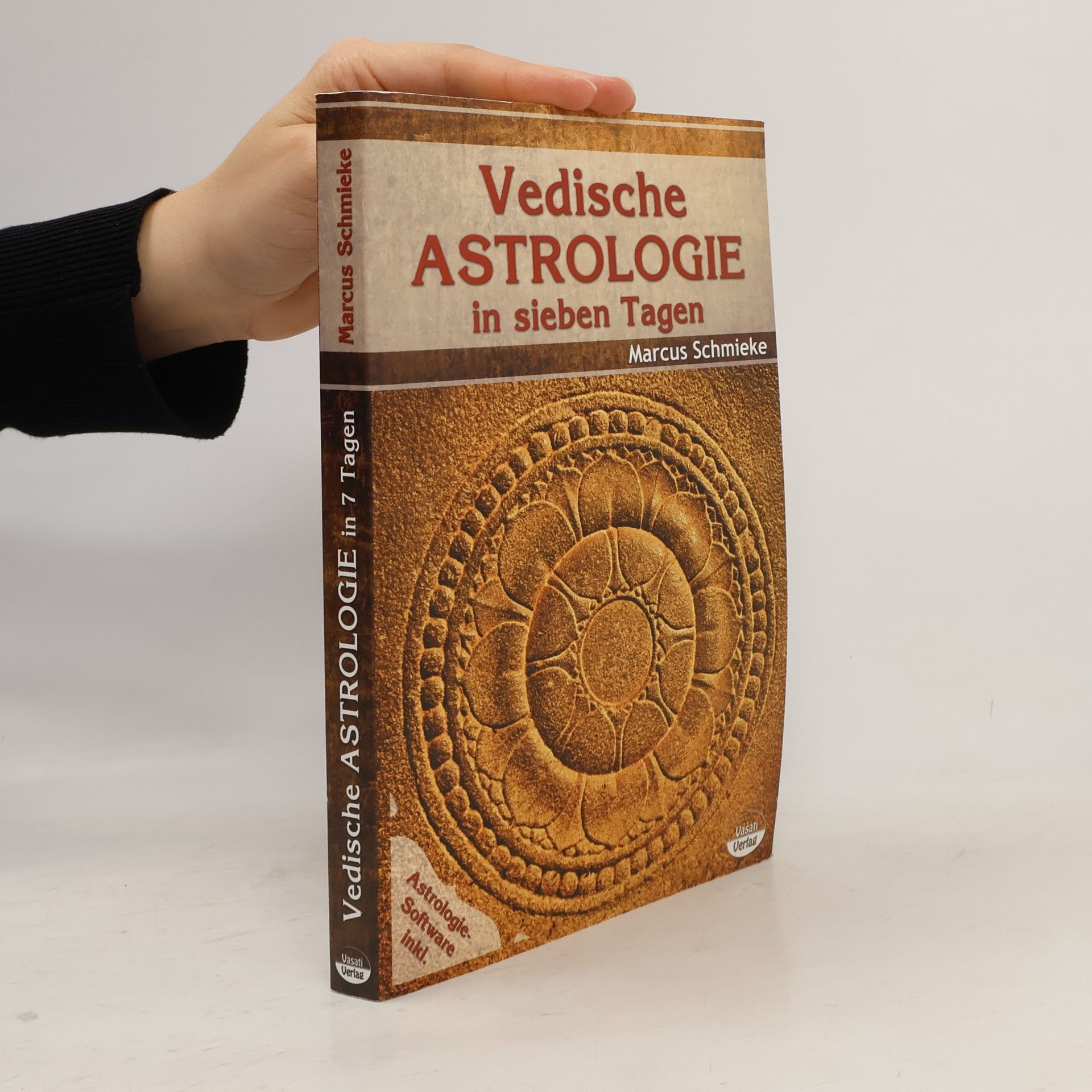 Marcus Schmieke Vedische Astrologie in sieben Tagen