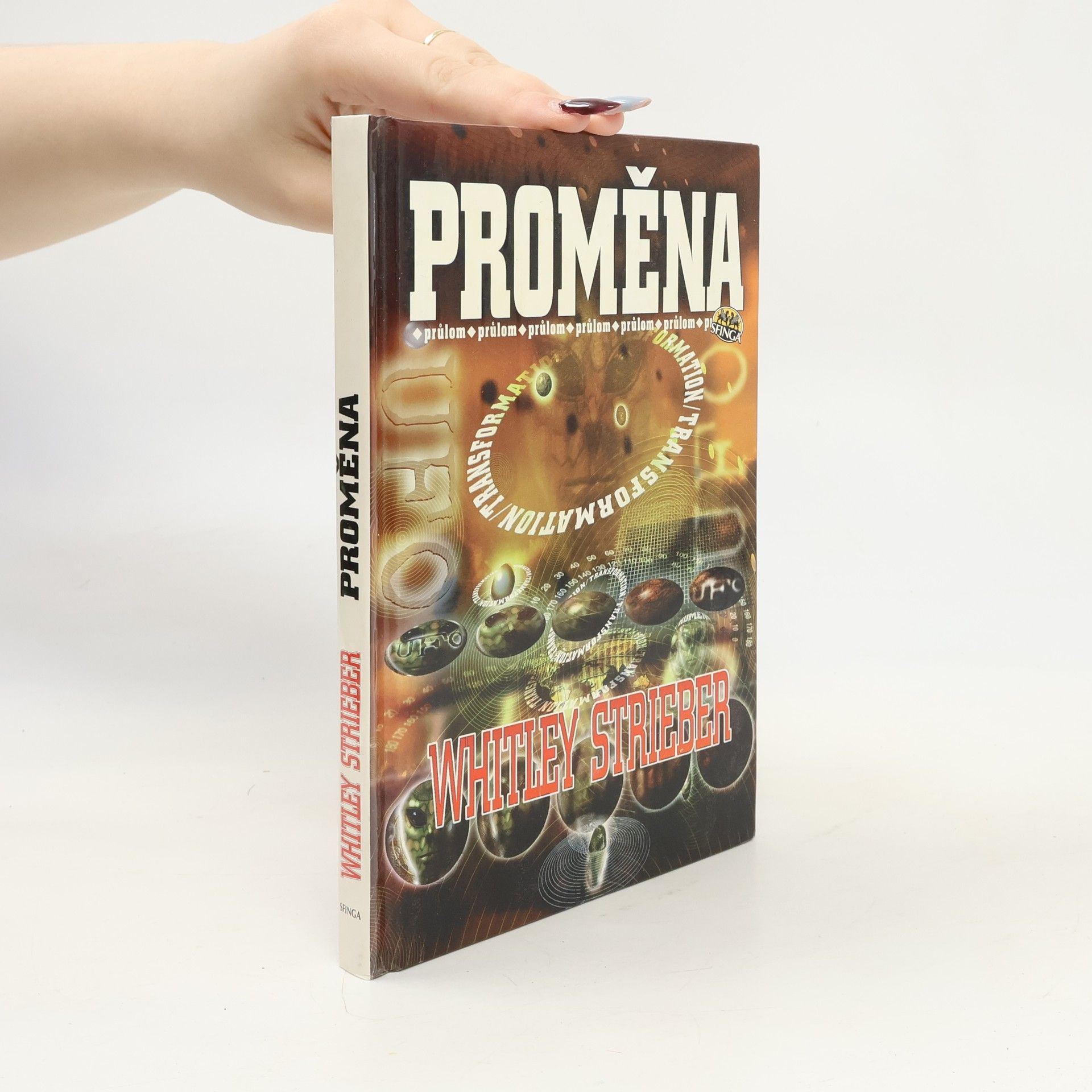 Whitley Strieber Proměna. Průlom