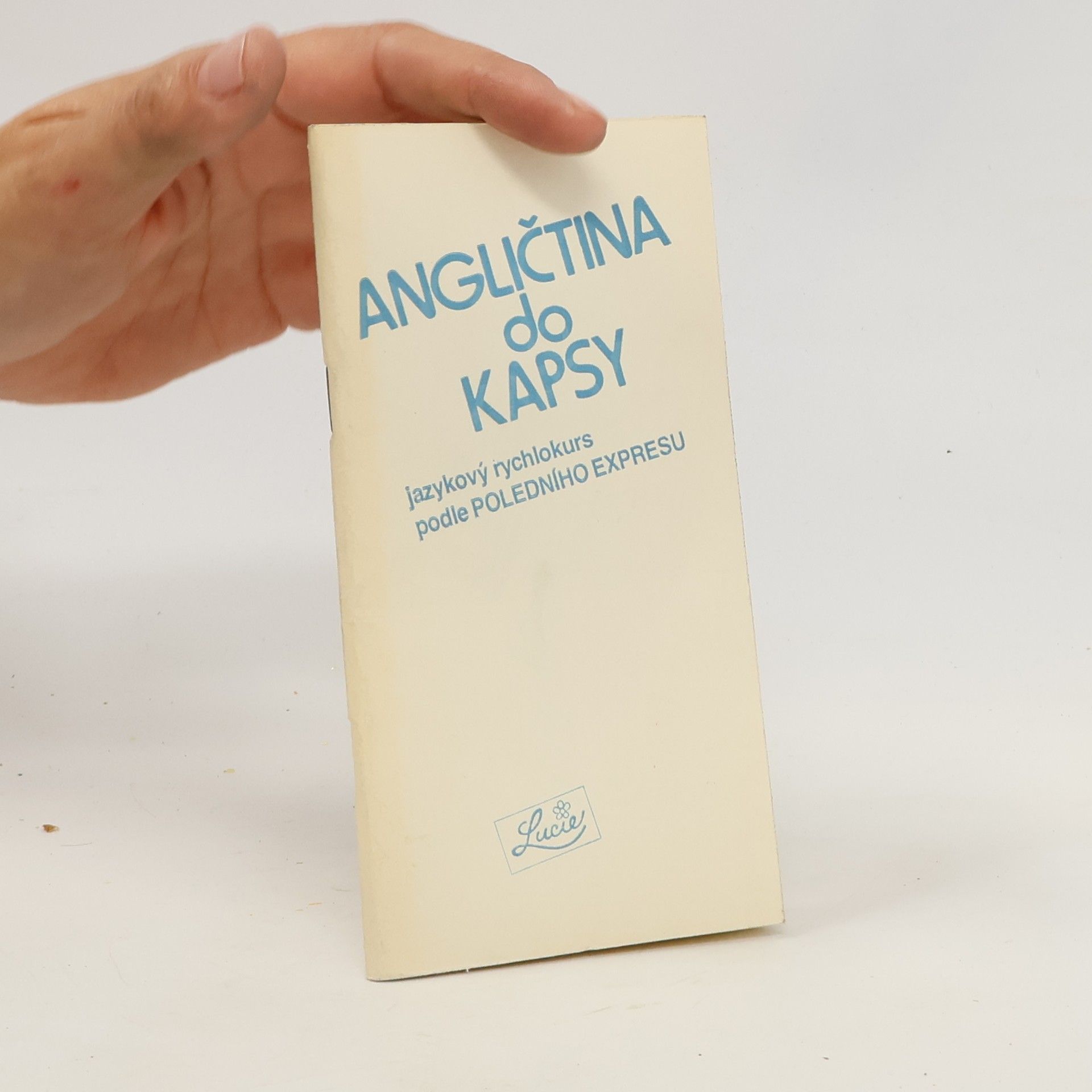 Katy Young Angličtina do kapsy : jazykový rychlokurs podle Poledního Expresu