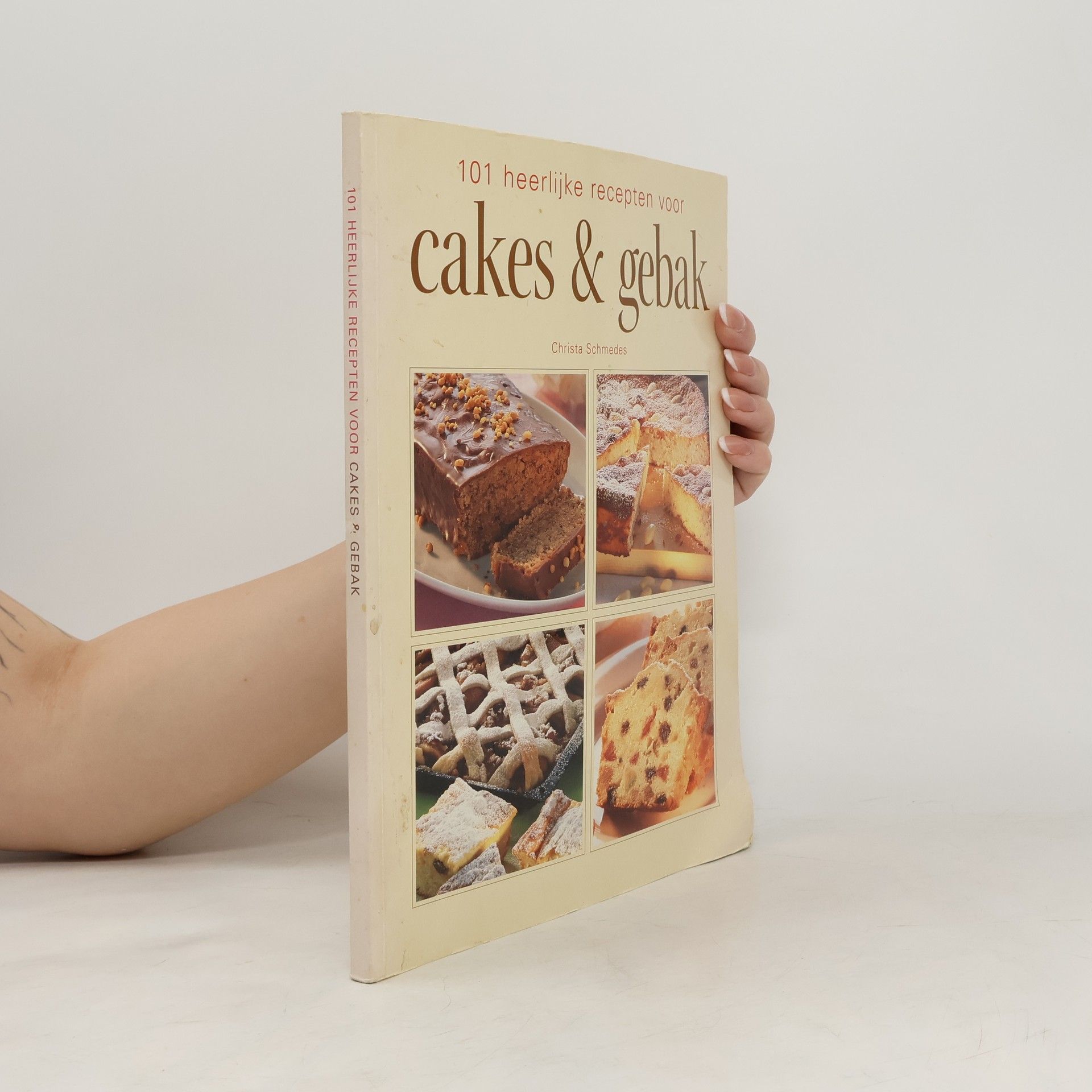 Christa Schmedes 101 heerlijke recepten voor cakes & gebak