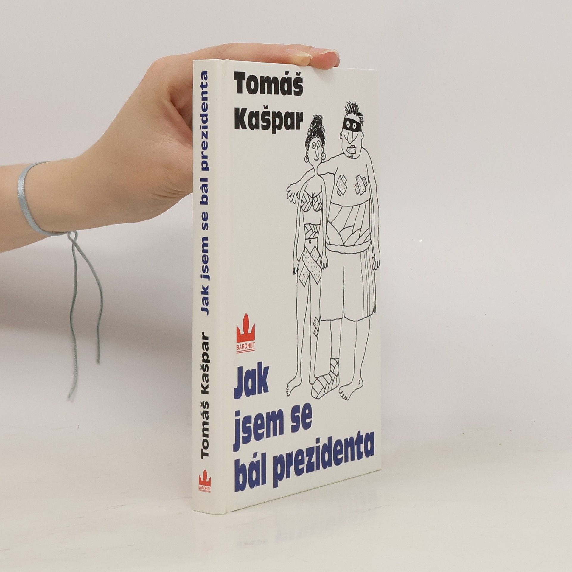 Jak jsem se bál prezidenta