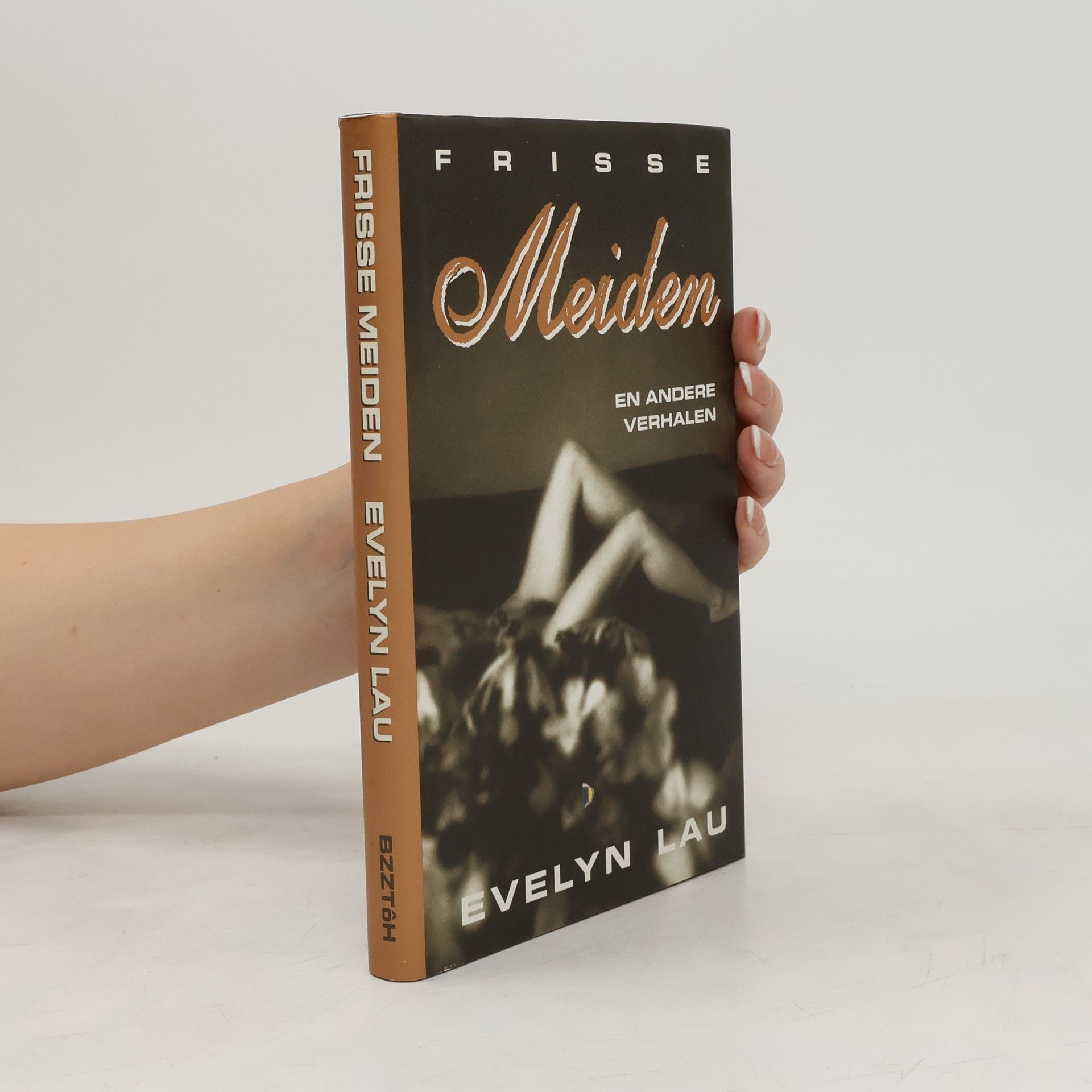 Evelyn Lau Frisse meiden & andere verhalen