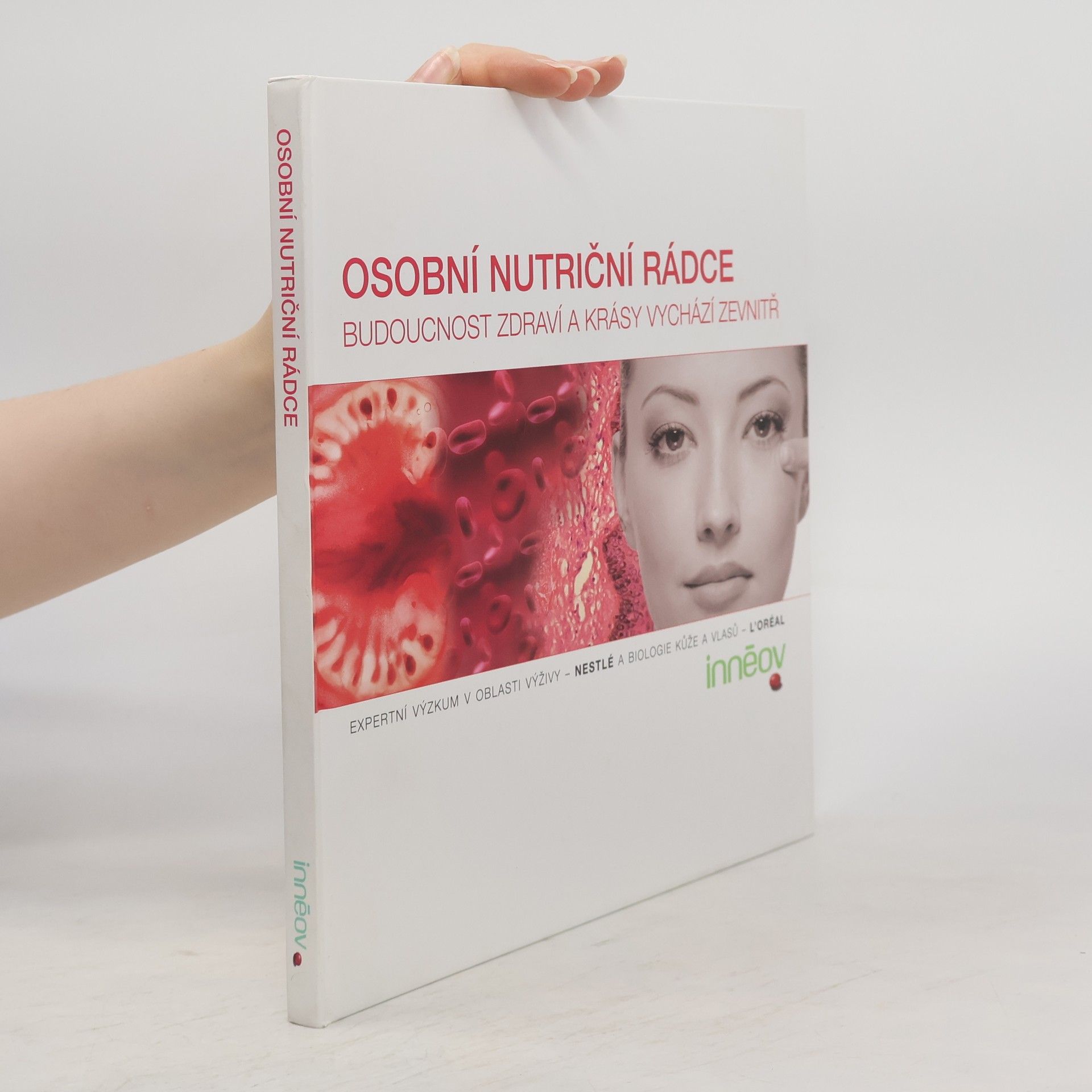 Autorenkollektiv Osobní nutriční rádce. Budoucnost zdraví a krásy vychází zevnitř