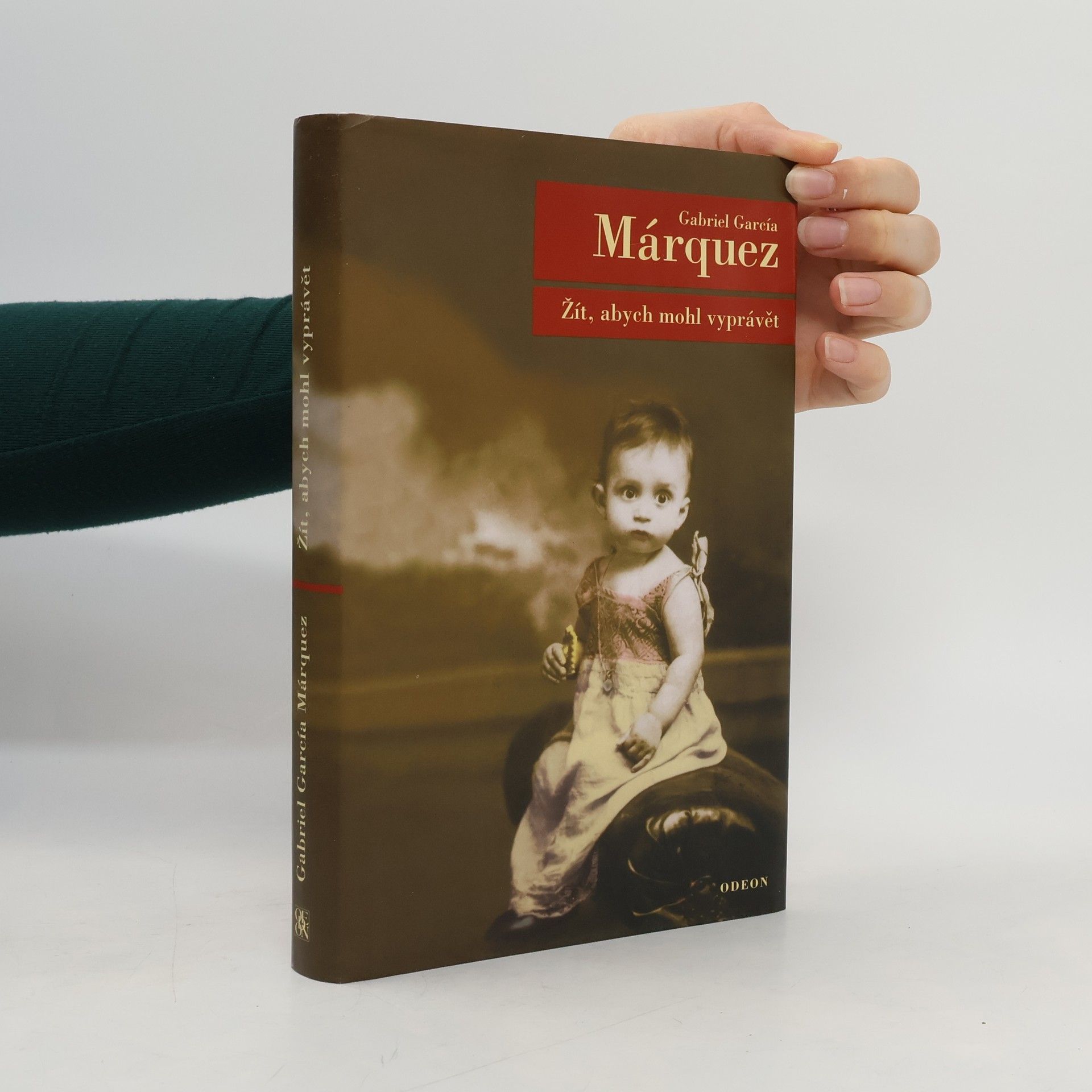 Gabriel García Márquez Žít, abych mohl vyprávět