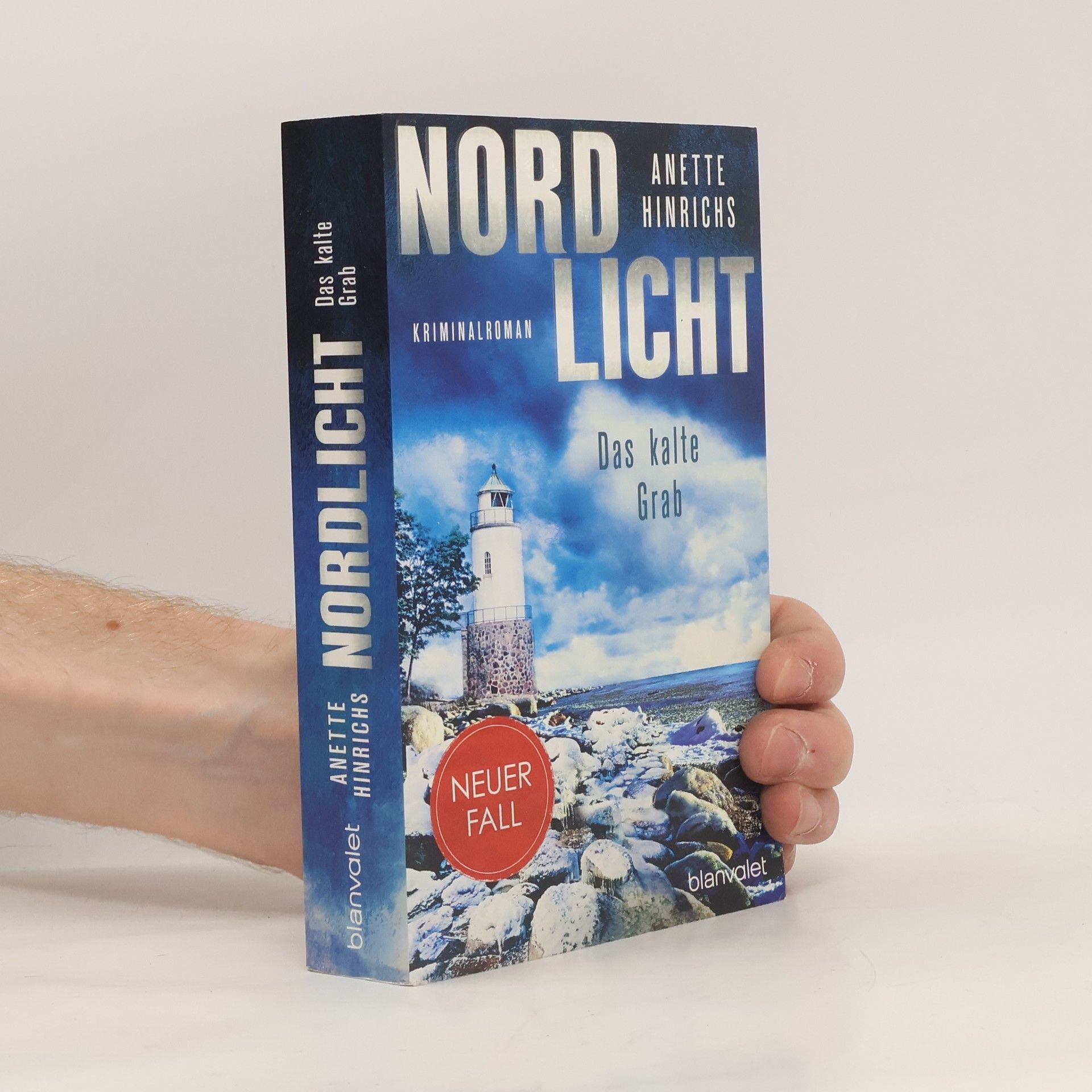 Anette Hinrichs Nord Licht. Das kalte Grab