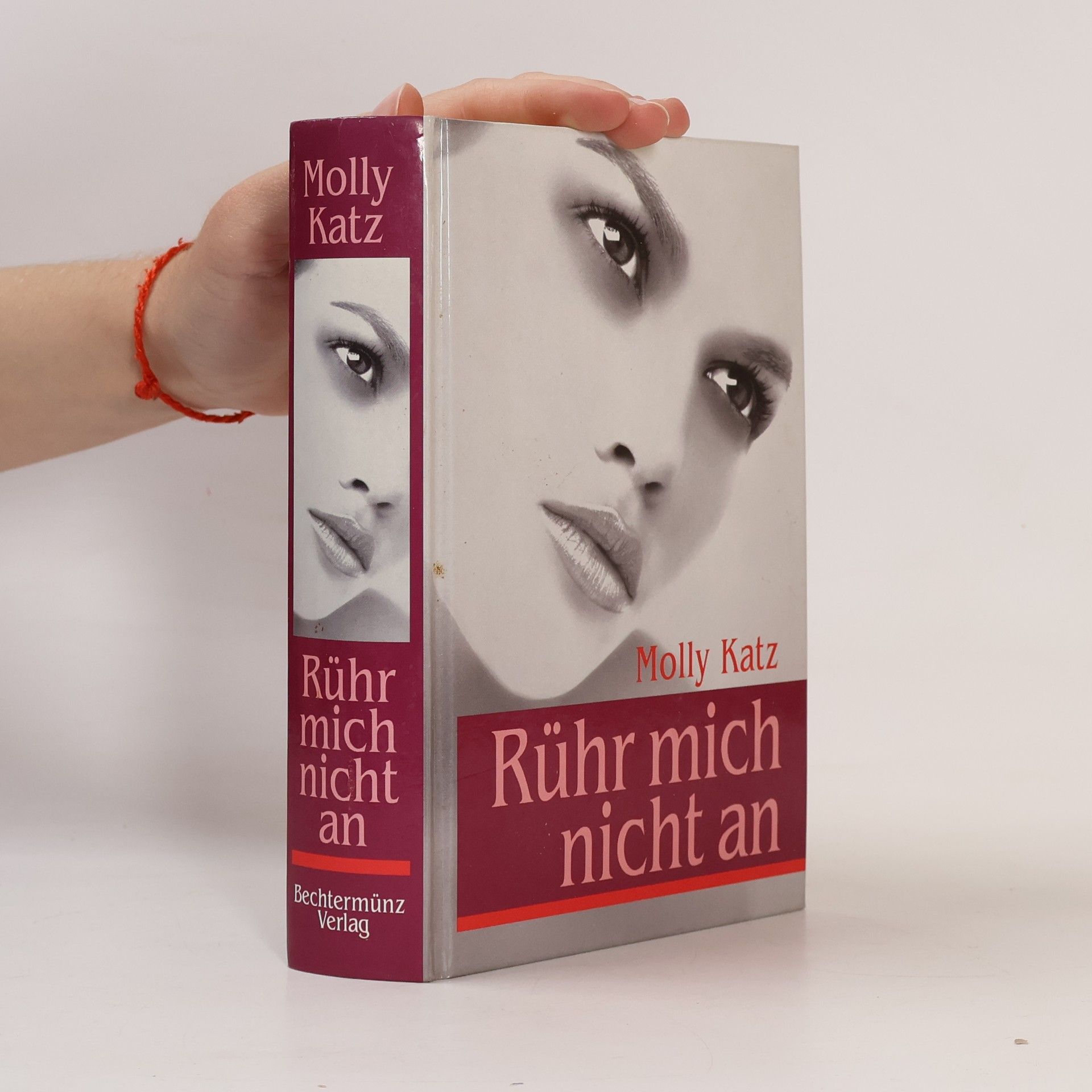 Molly Katz Rühr mich nicht an