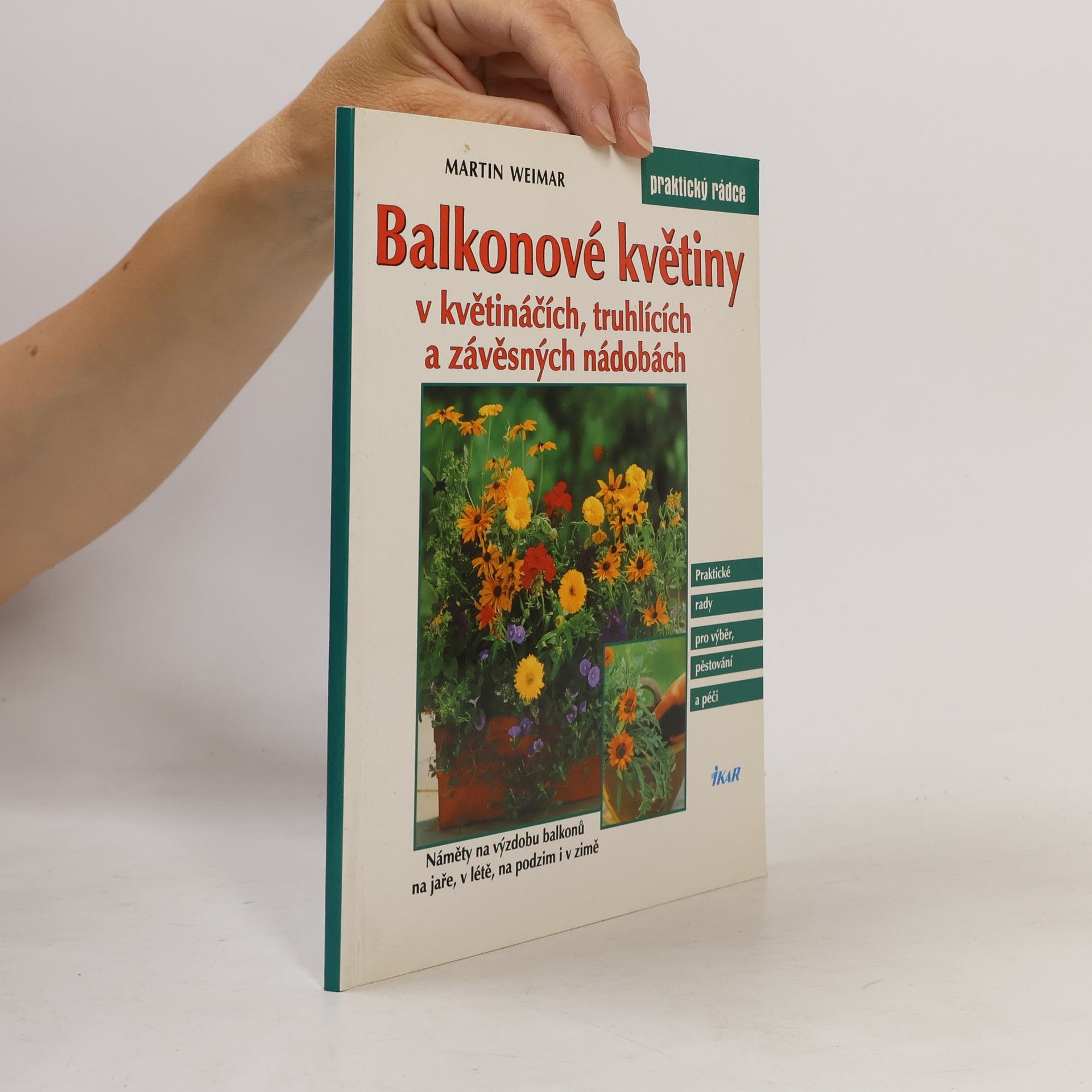 Ushie Dorner Balkonové květiny v květináčích, truhlících a závěsných nádobách
