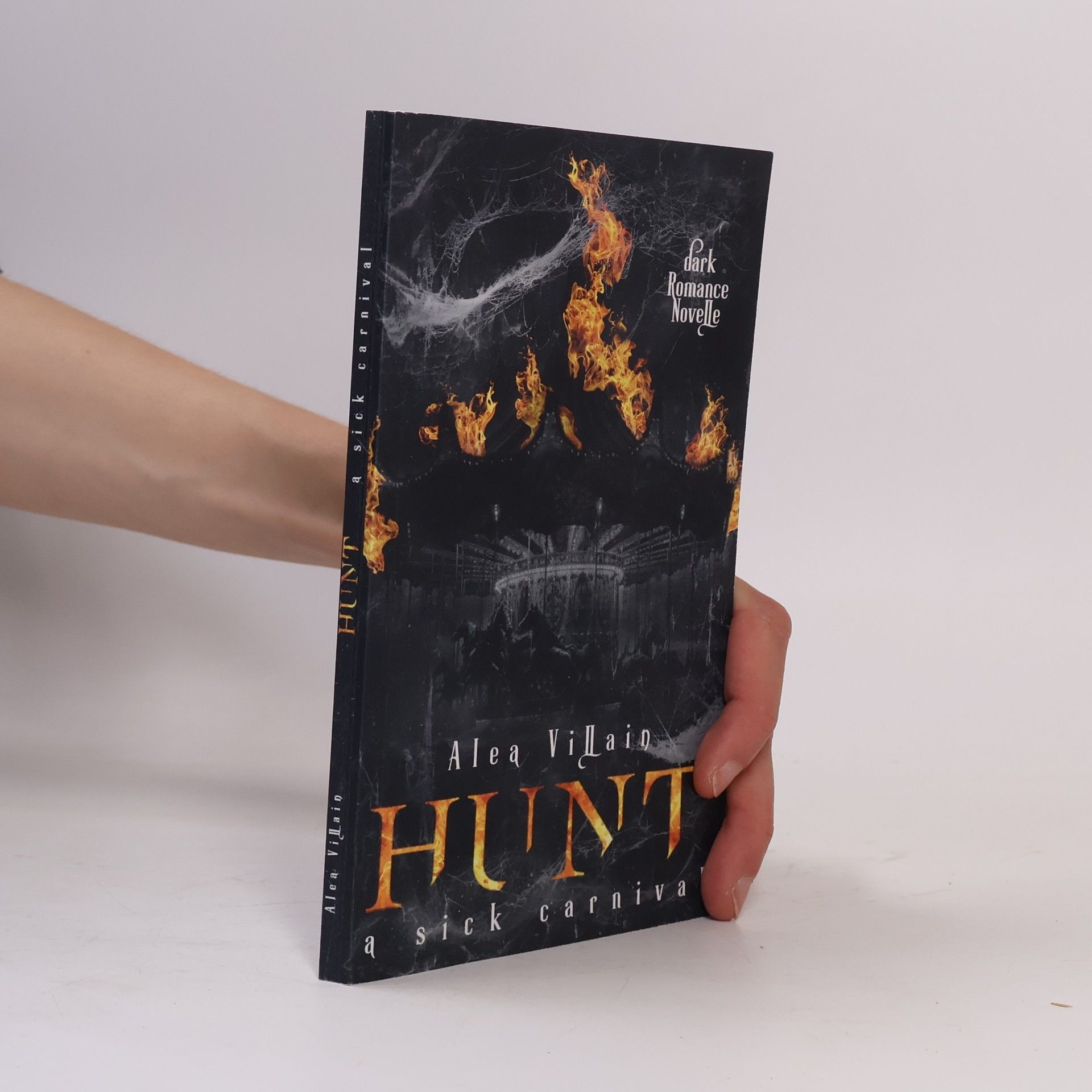 Alea Villain Dark Holidays - 1: Hunt: A Sick Carnival