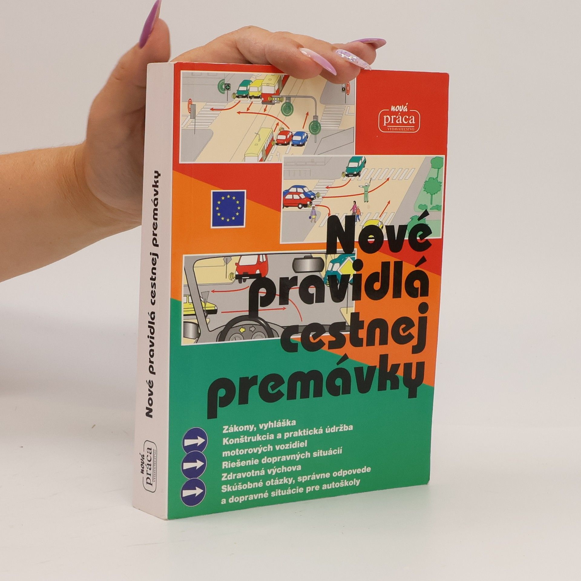 Autorenkollektiv Nové pravidlá cestnej premávky