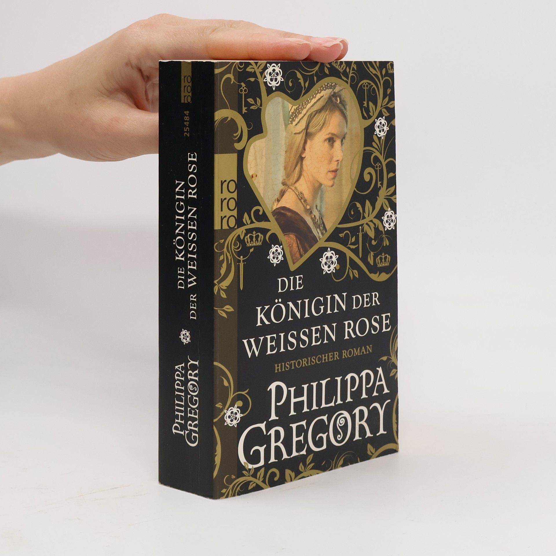 Philippa Gregory Die Königin der weißen Rose