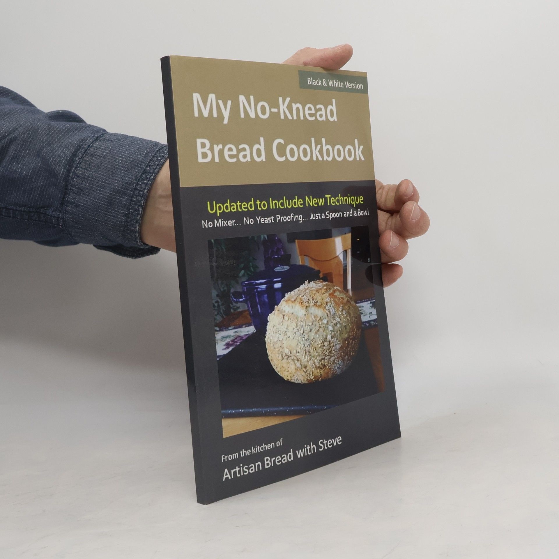 My No-Knead Bread Cookbook