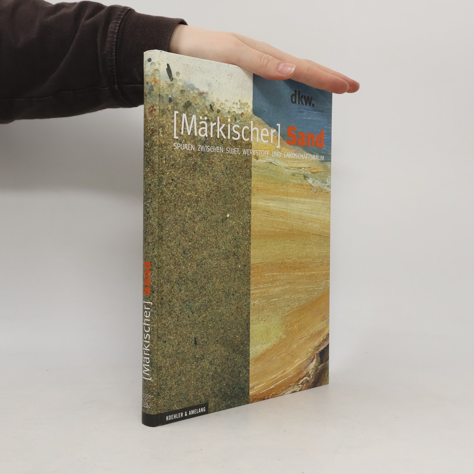Kunstmuseum Dieselkraftwerk Cottbus (Märkischer) Sand - Kulturland Brandenburg 2008 "Provinz und Metropole, Metropole und Provinz"; [Katalog zur Ausstellung (Märkischer) Sand - Spuren zwischen Sujet, Werkstoff und Landschaftsraum, 5.07 - 5.10.2008]
