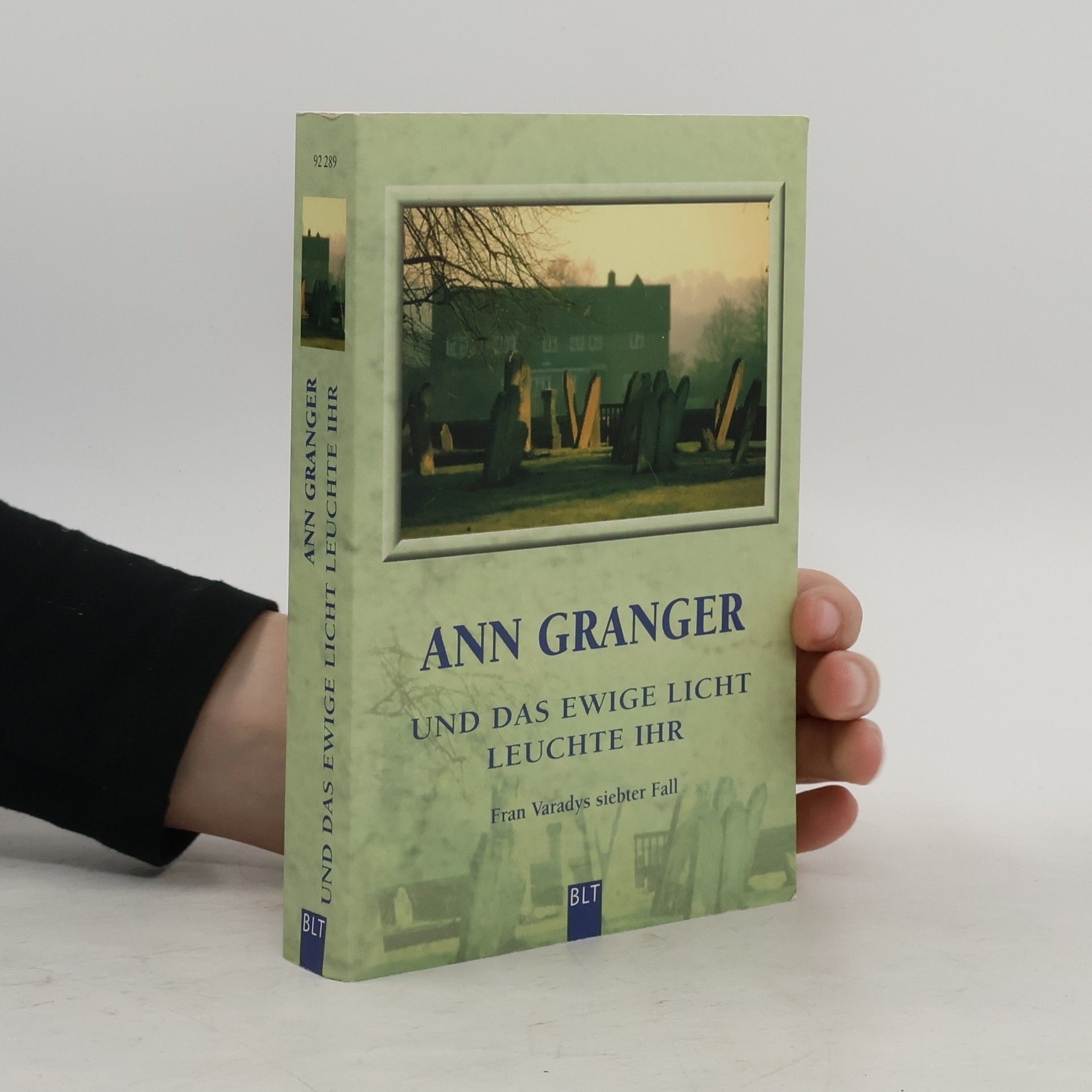 Ann Granger Und das ewige Licht leuchte ihr