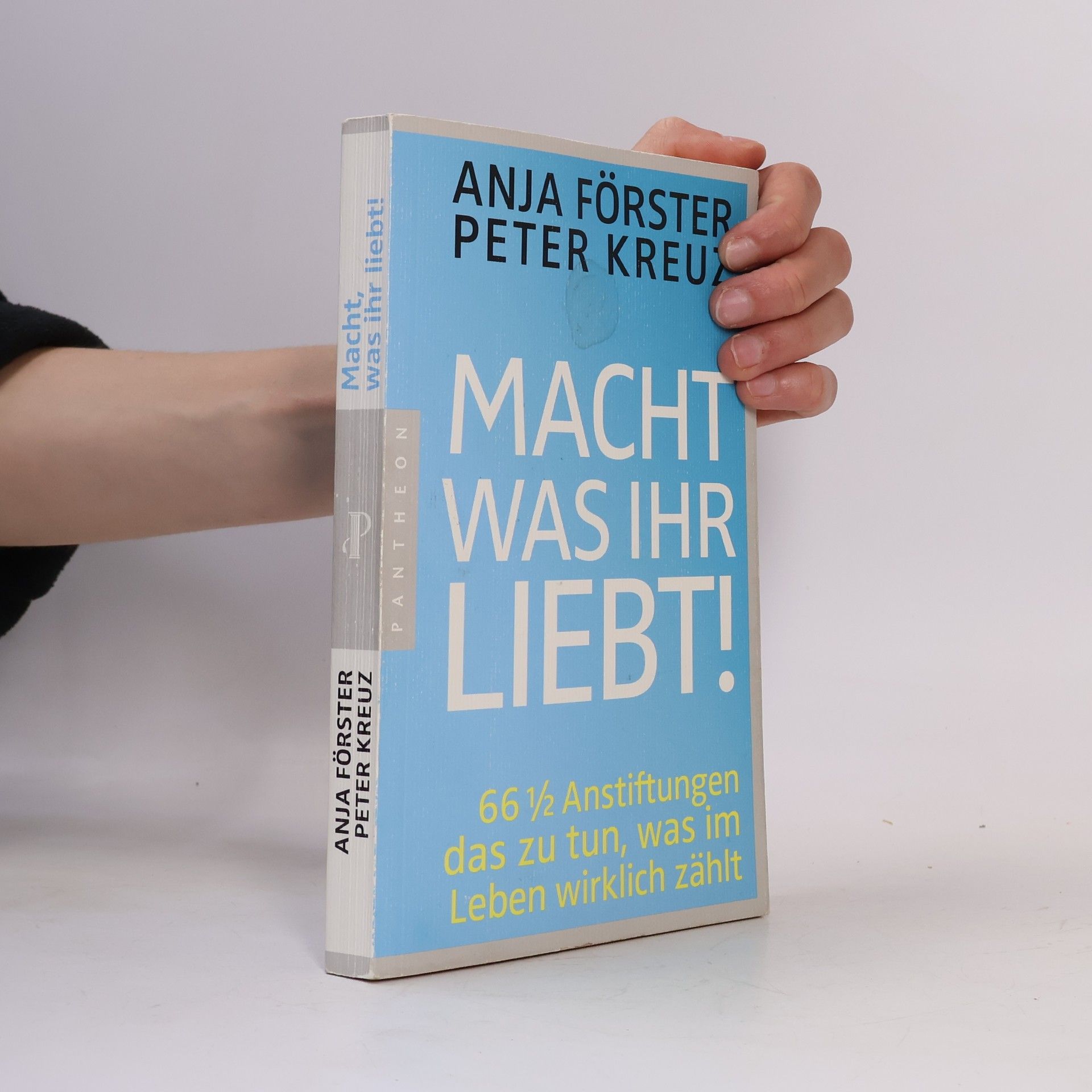 Anja Förster Macht, was ihr liebt!