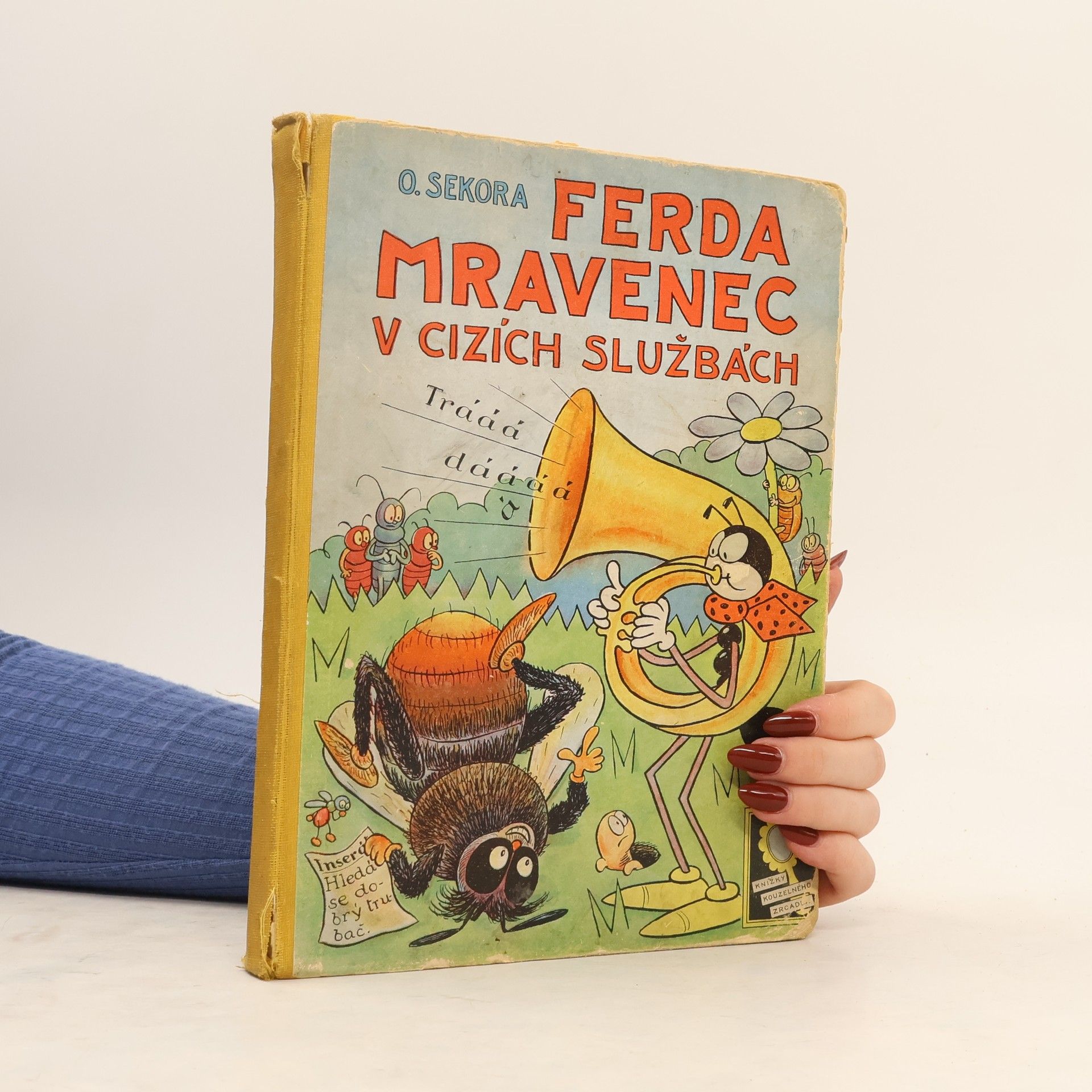 Ondřej J. Sekora Ferda mravenec v cizích službách