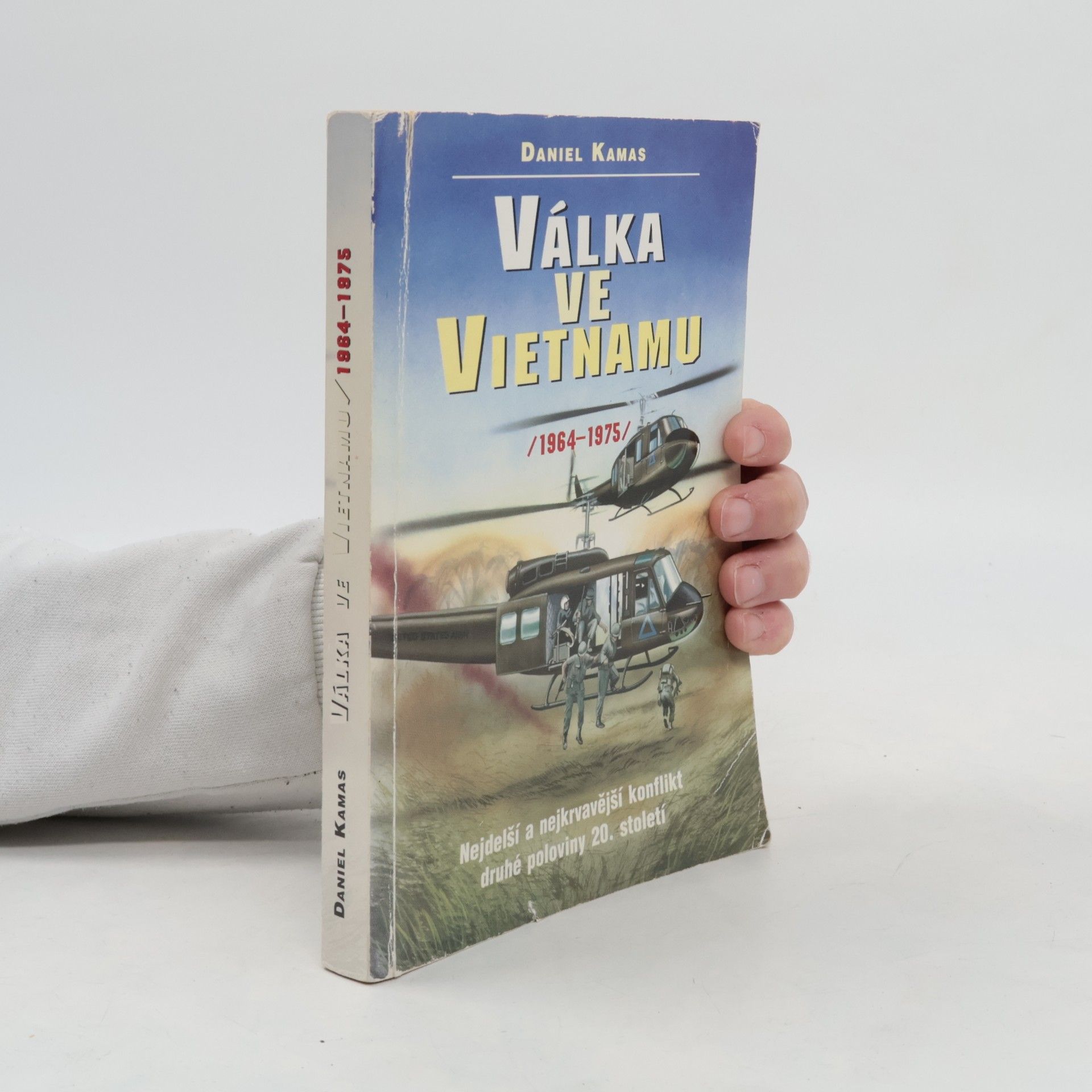Válka ve Vietnamu. 1964 - 1975.