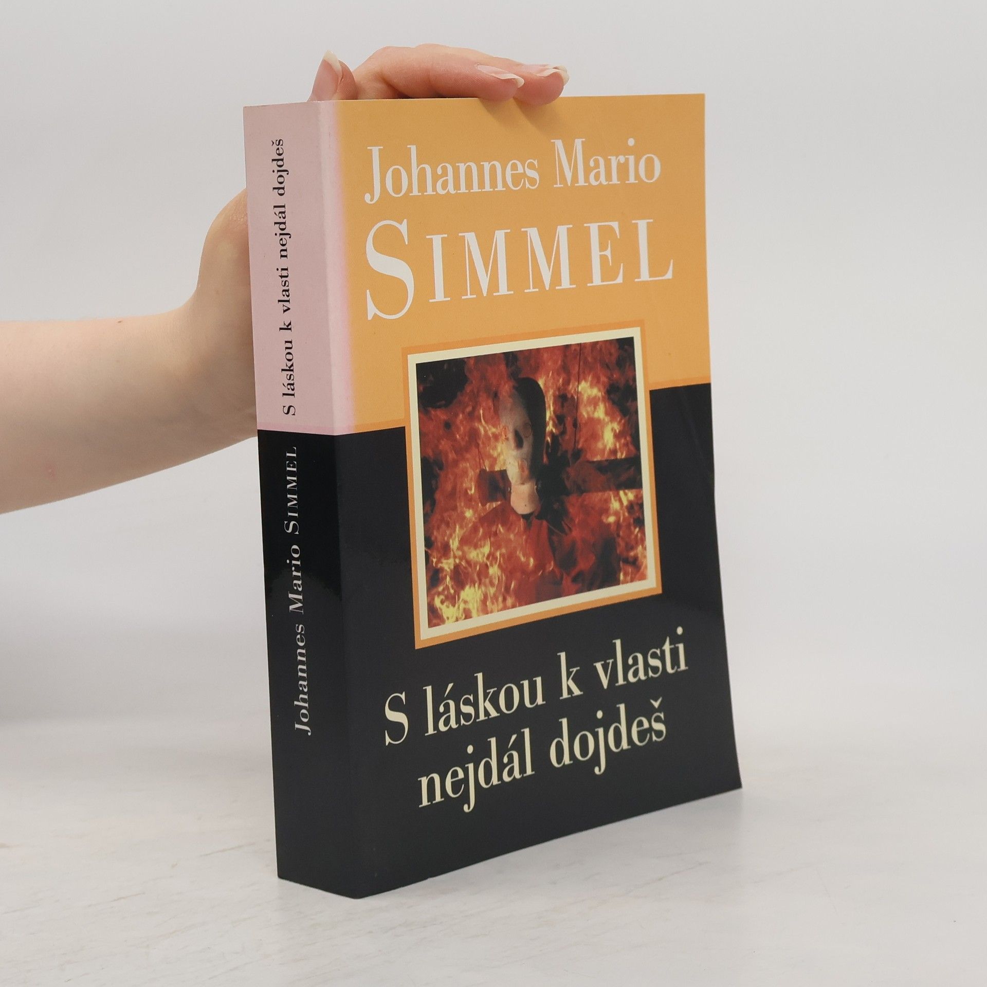 Johannes Mario Simmel S láskou k vlasti nejdál dojdeš