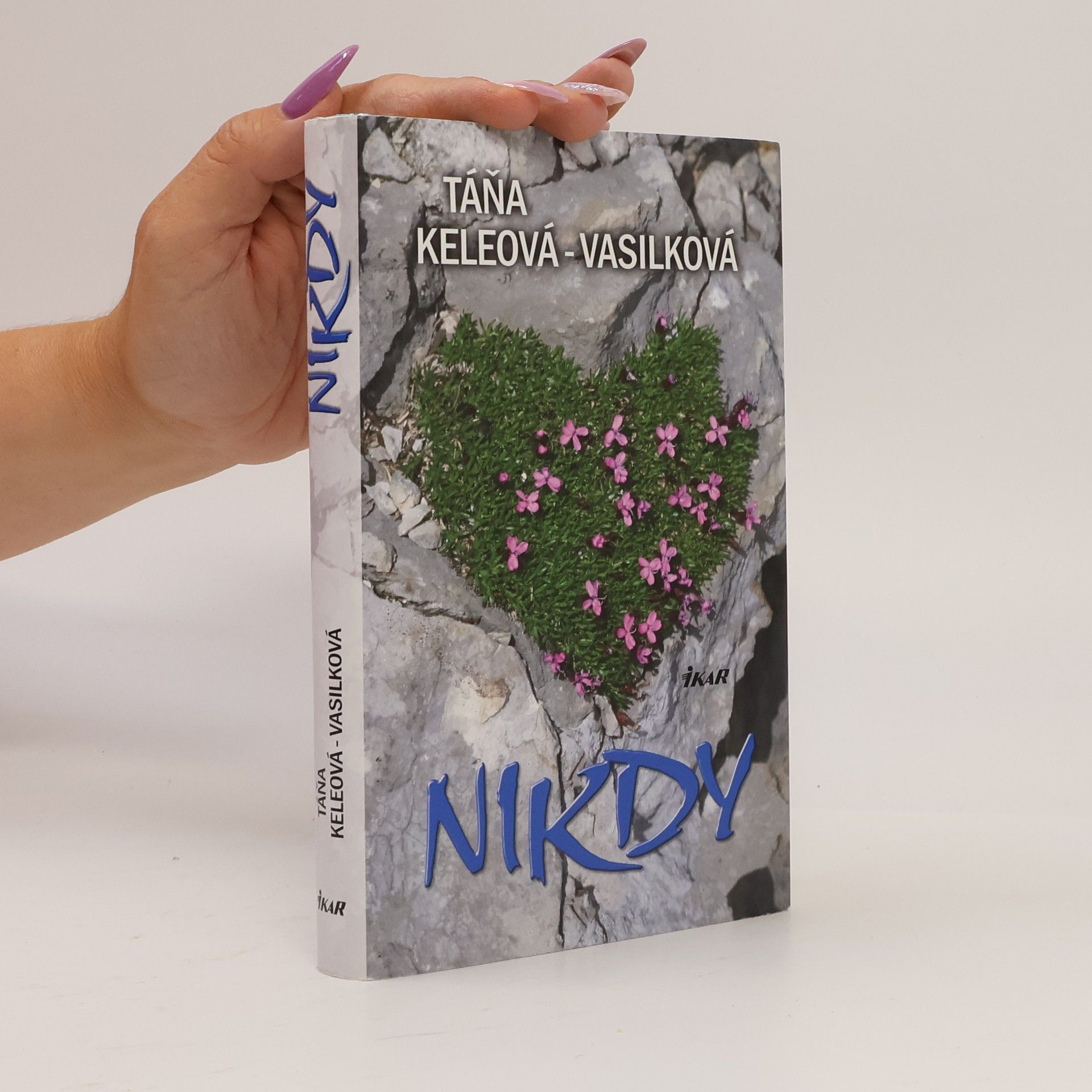 Táňa Keleová Vasilková Nikdy