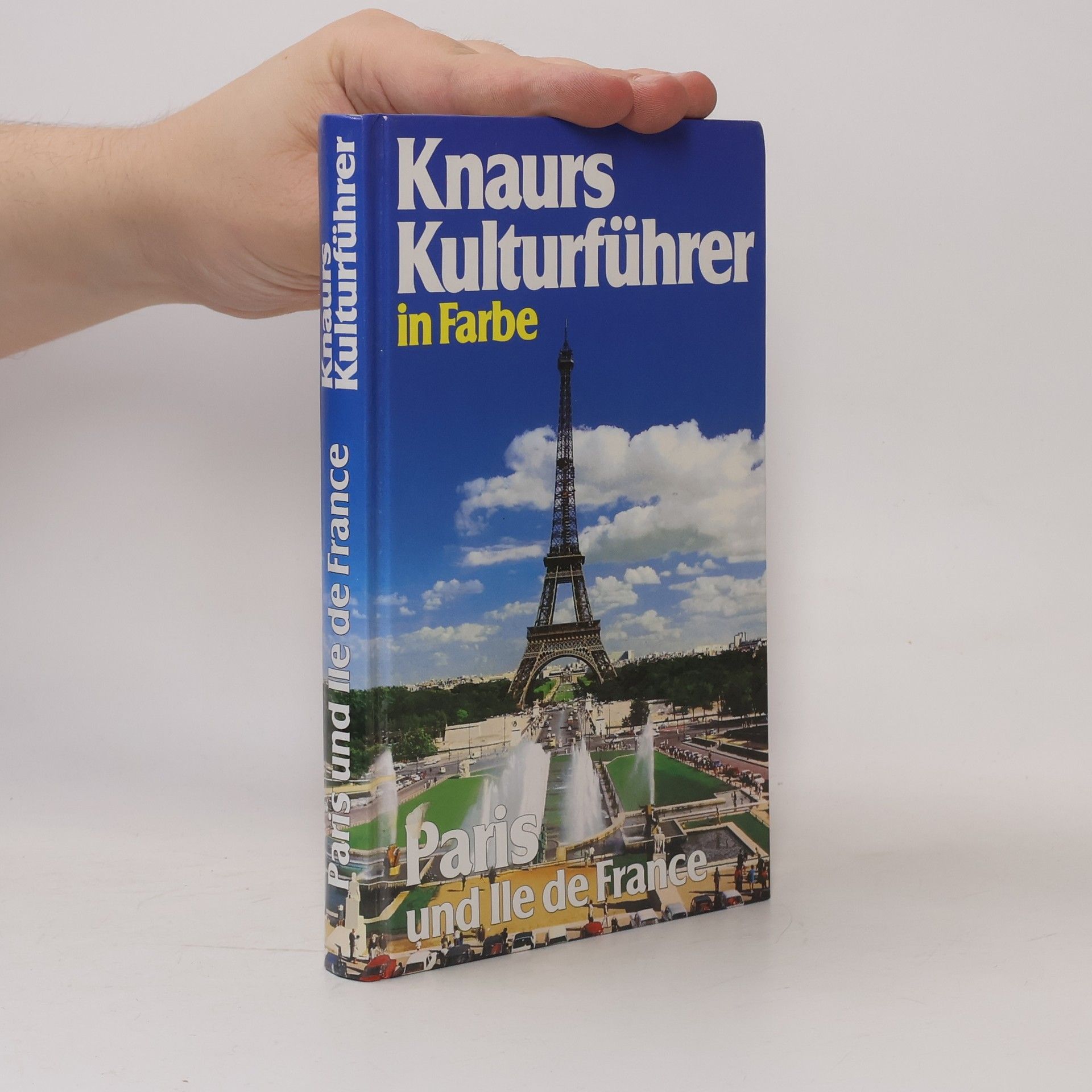 Franz N Mehling Knaurs Kulturführer in Farbe Paris und Île de France