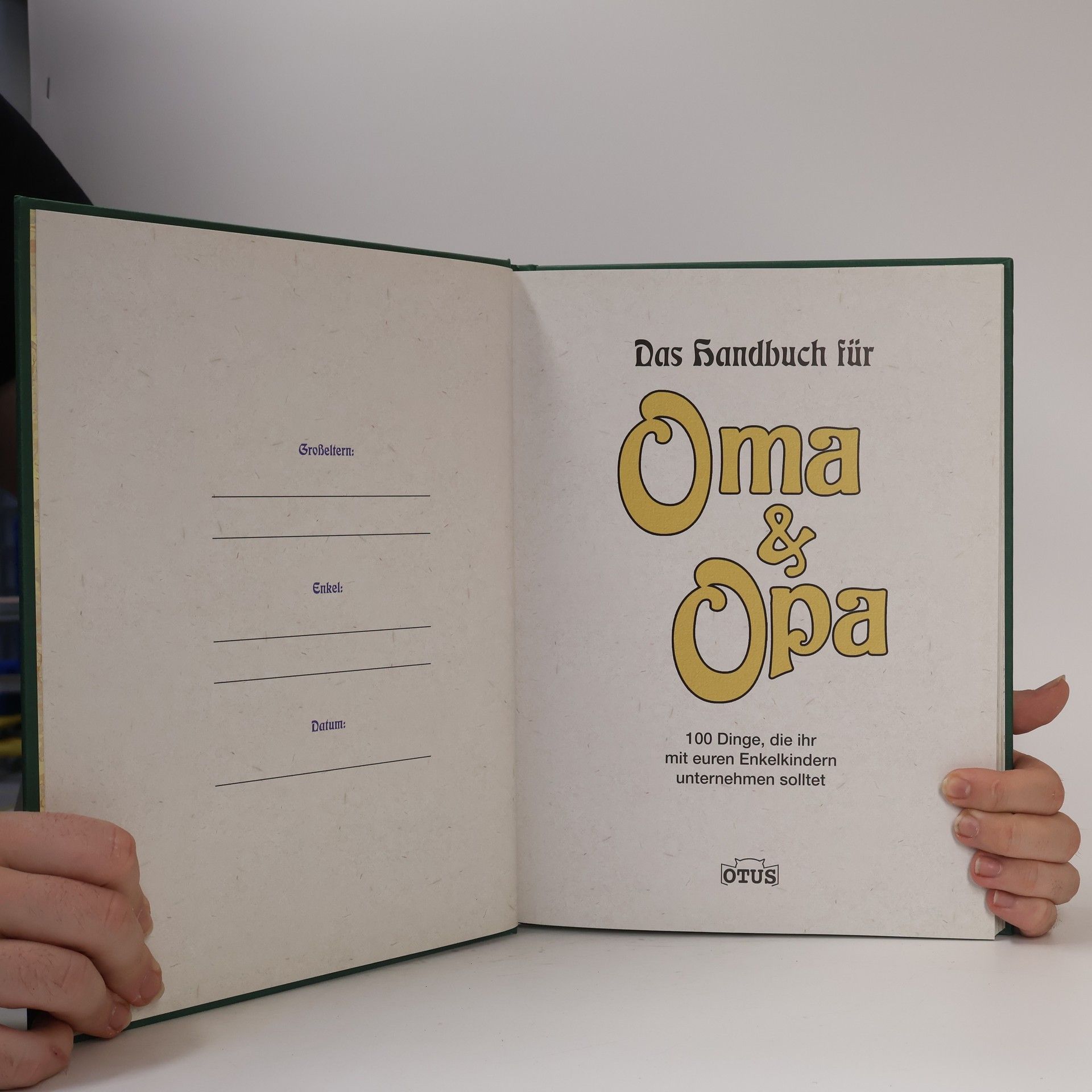 Otus Verlag Stäfa Das Handbuch für Oma & Opa