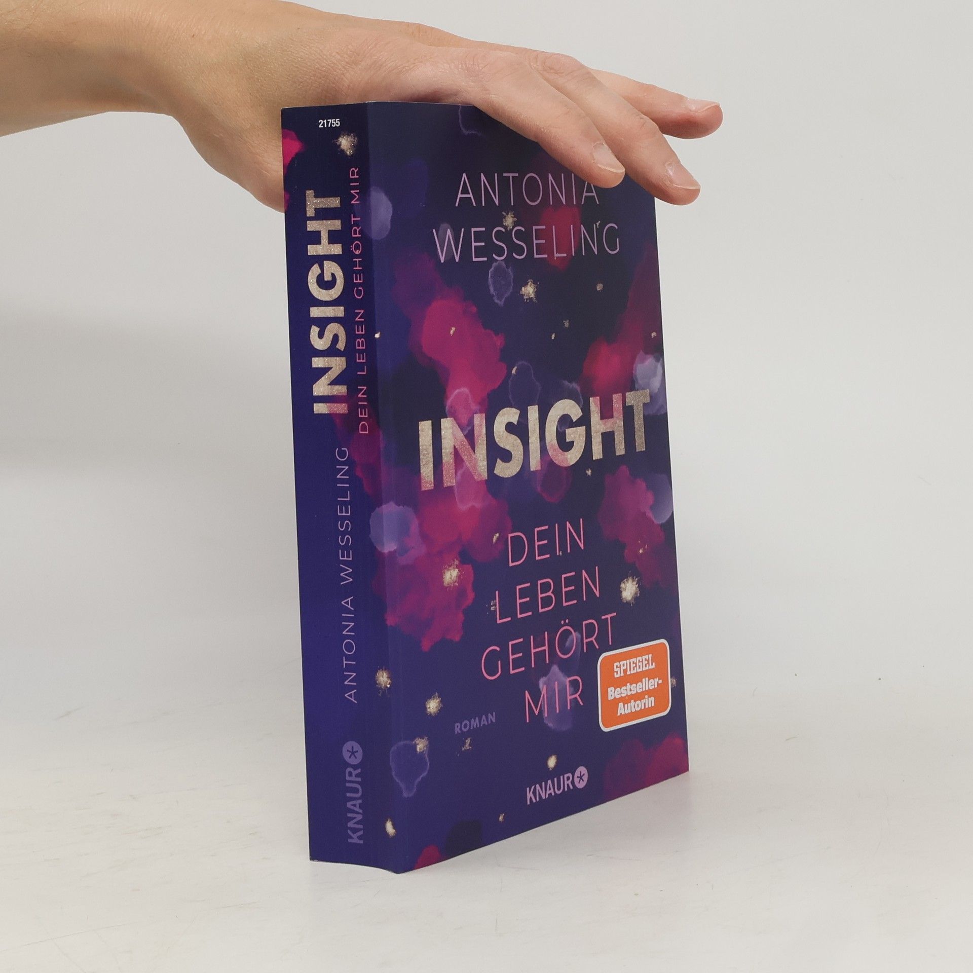 Antonia C. Wesseling Insight. Dein Leben Gehört Mir