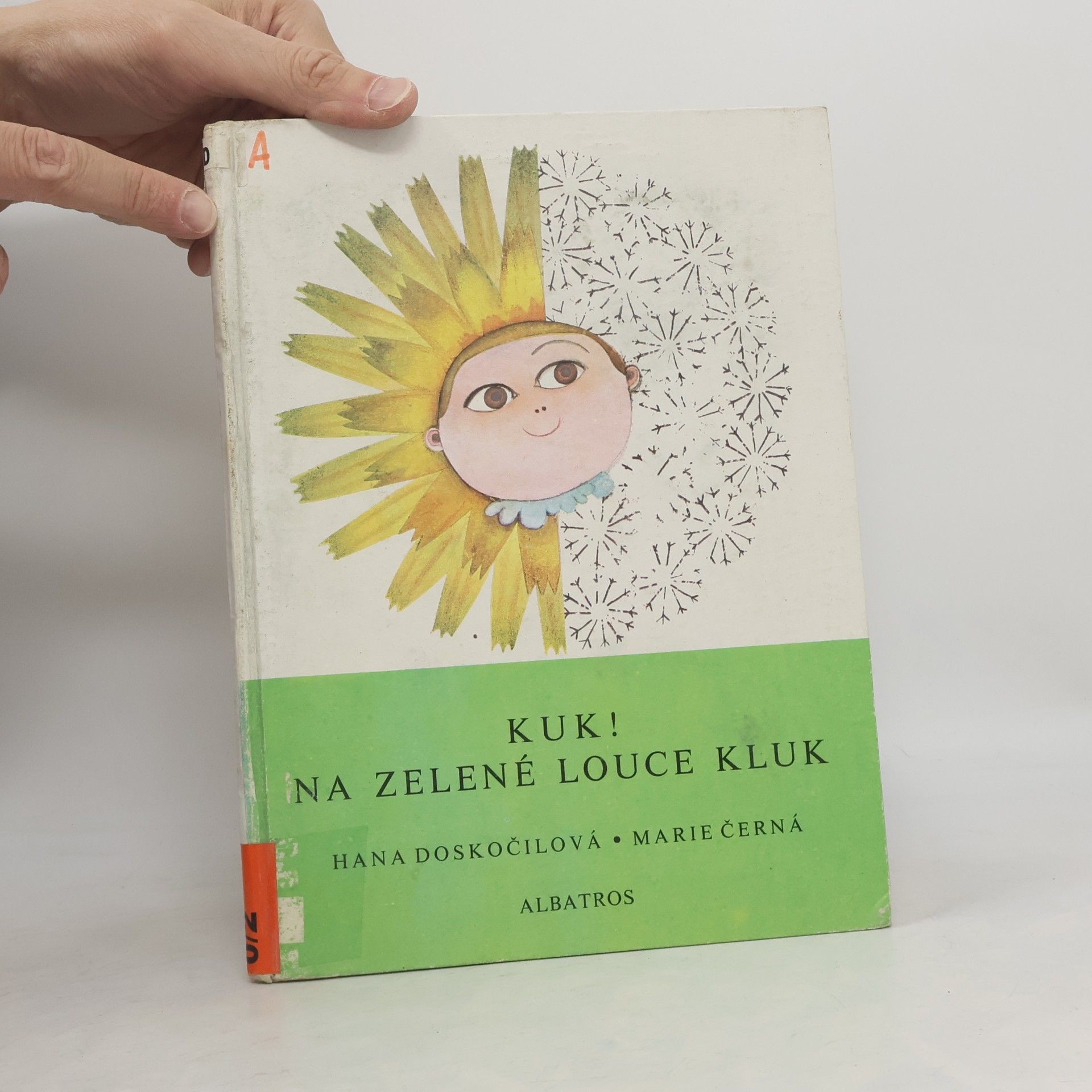 Hana Doskočilová Kuk! Na zelené louce kluk