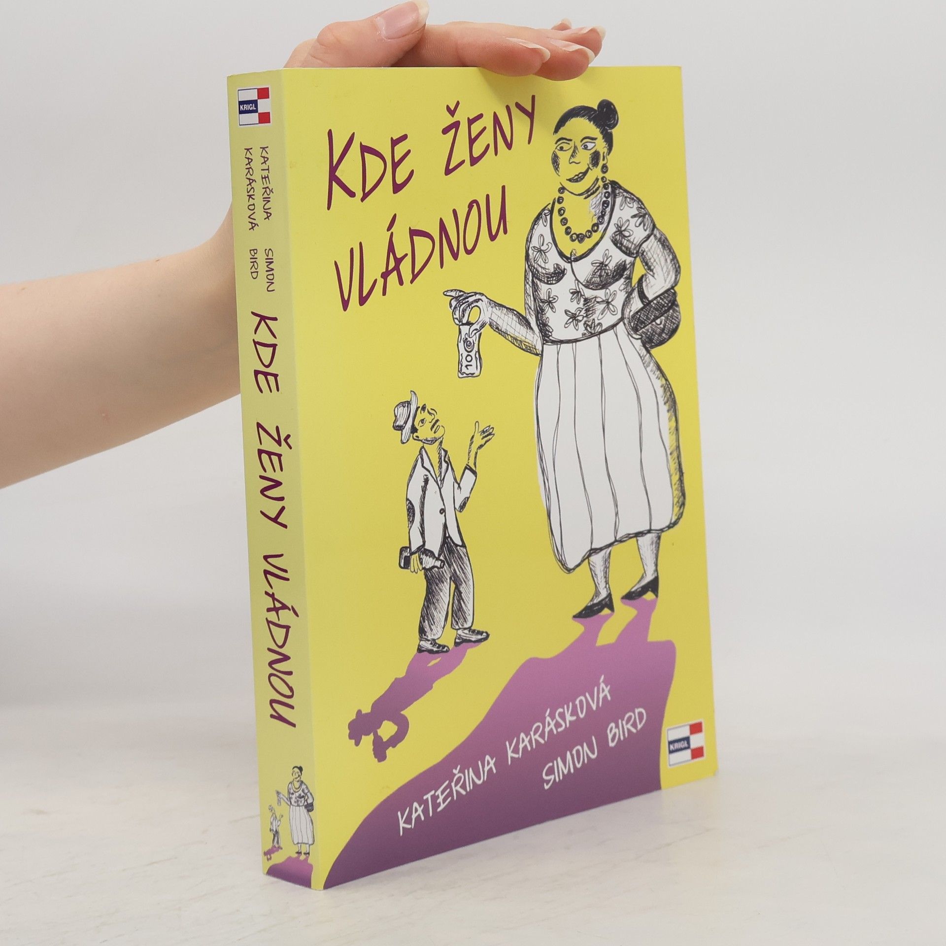 Kateřina Karásková Kde ženy vládnou
