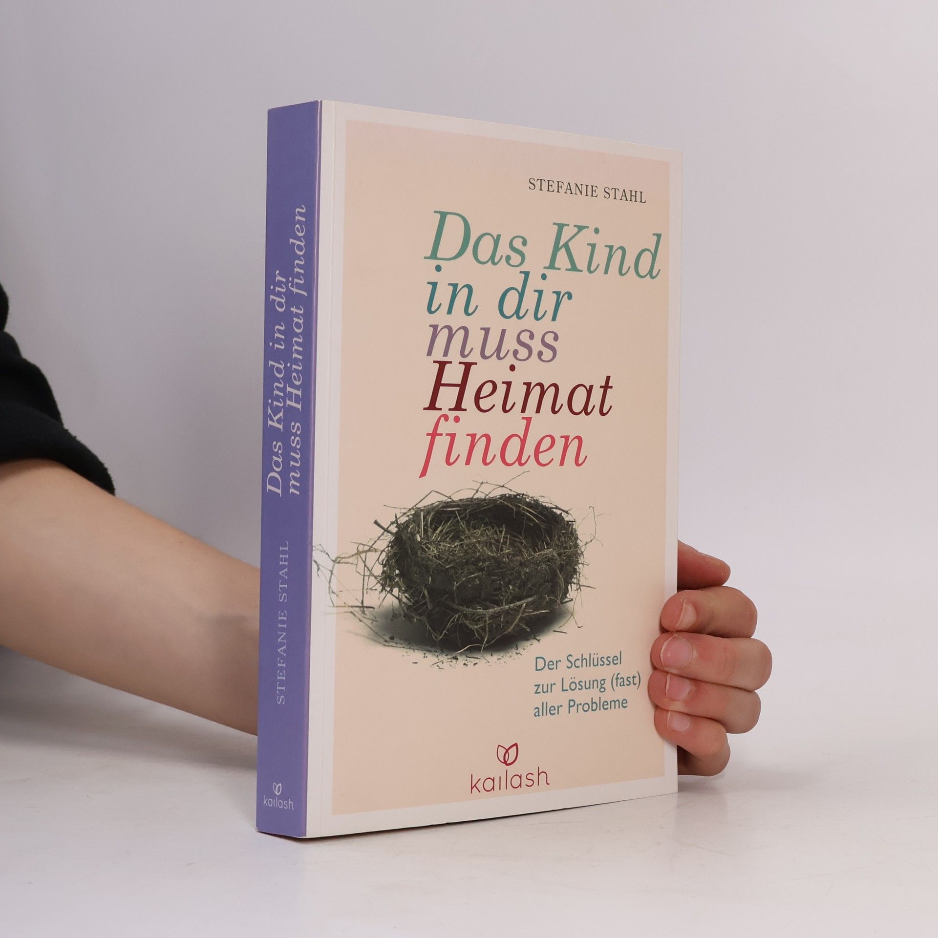 Stefanie Stahl Das Kind in dir muss Heimat finden