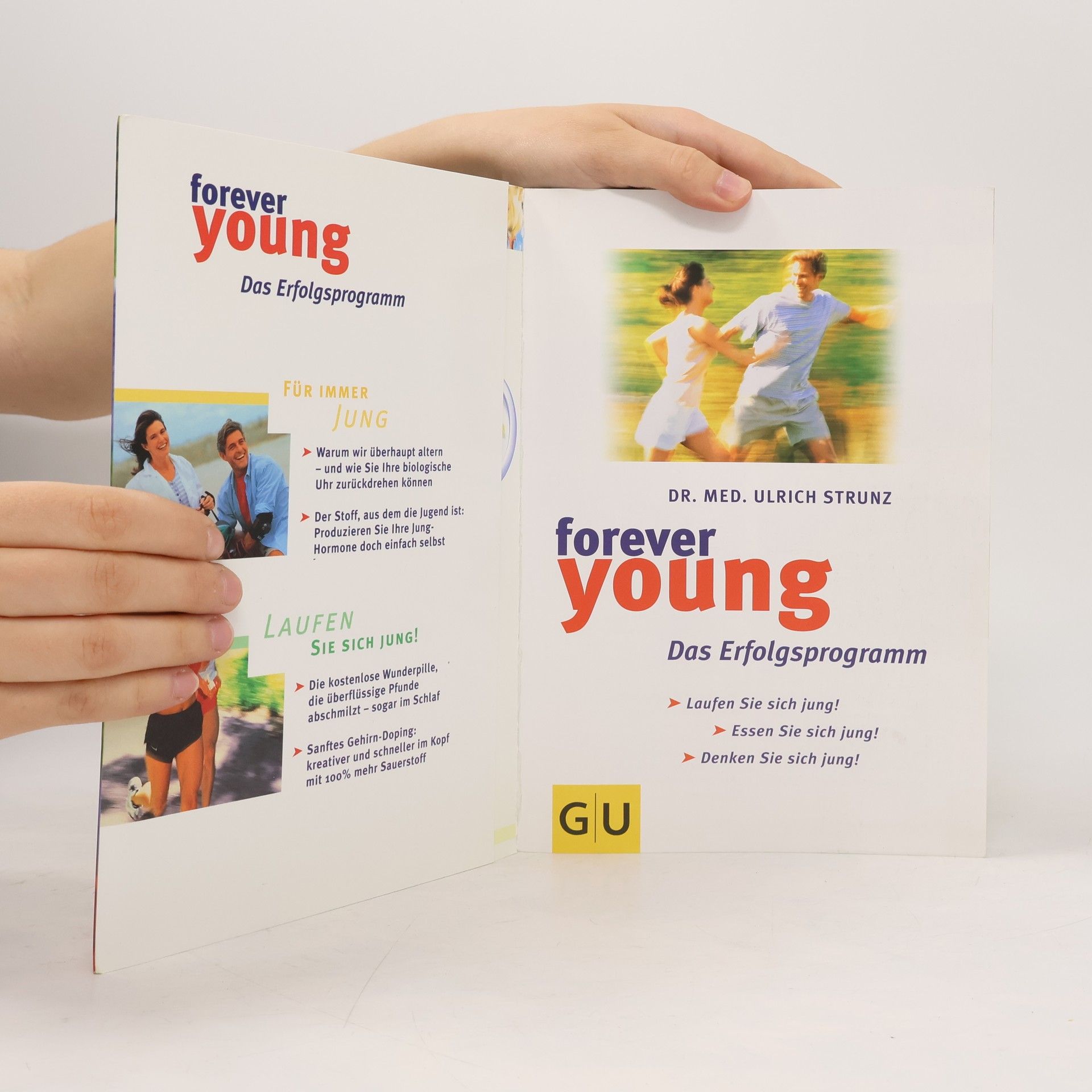 Ulrich Strunz Forever Young. Das Erfolgsprogramm
