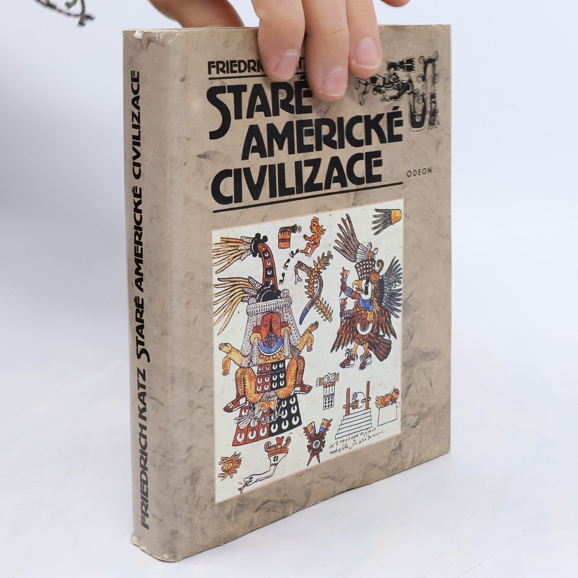 Friedrich Katz Staré americké civilizace